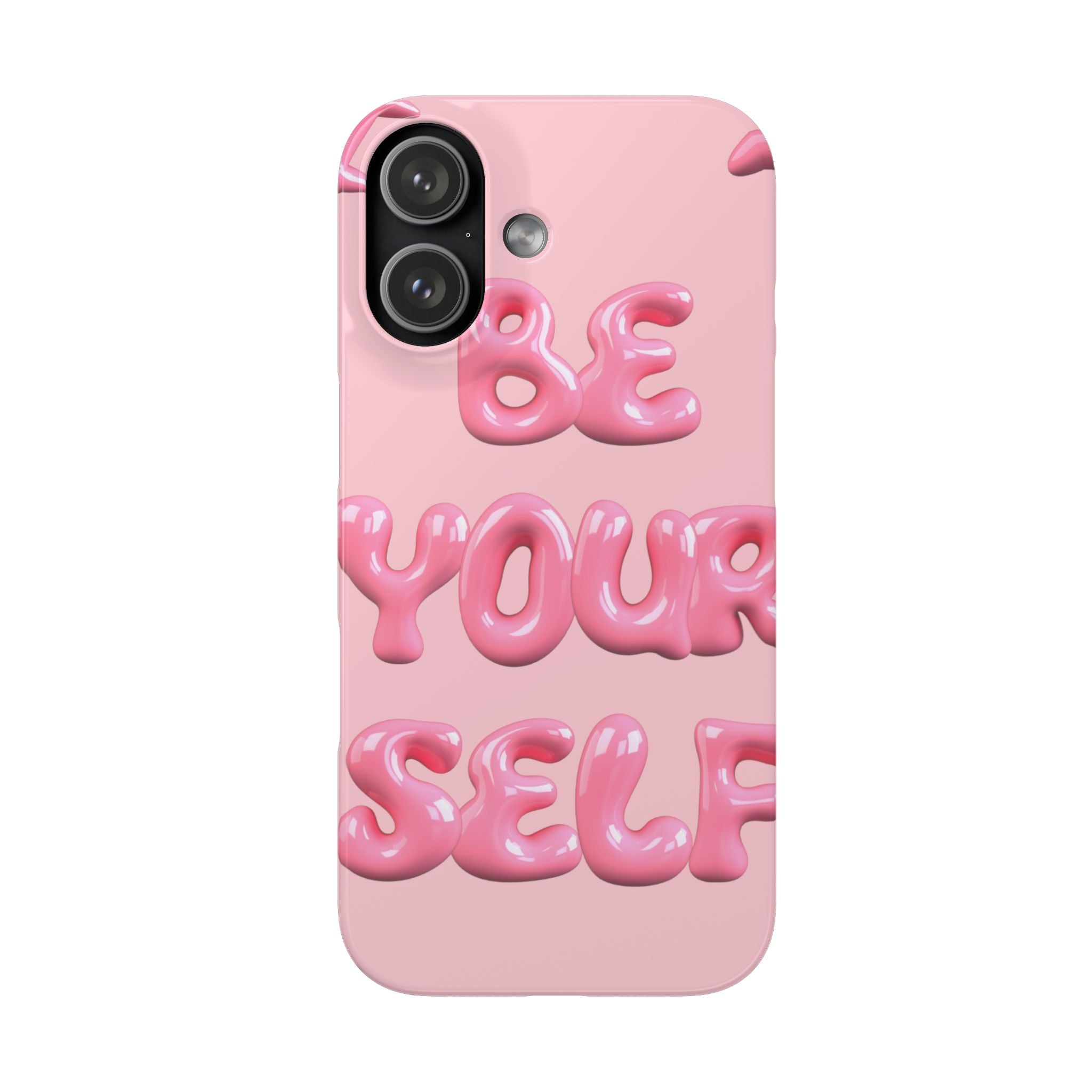 Phone Case - "Be Yourself" Pink Bubble Typography Snap Case
