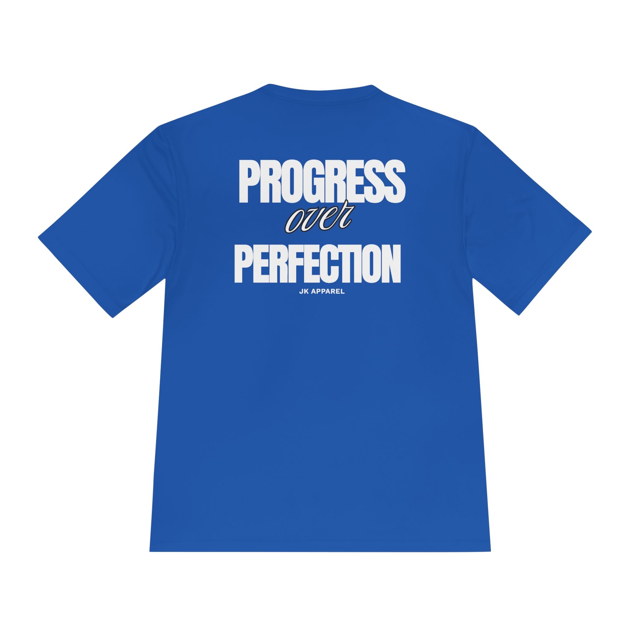 Progress Over Perfection Moisture-Wicking Tee