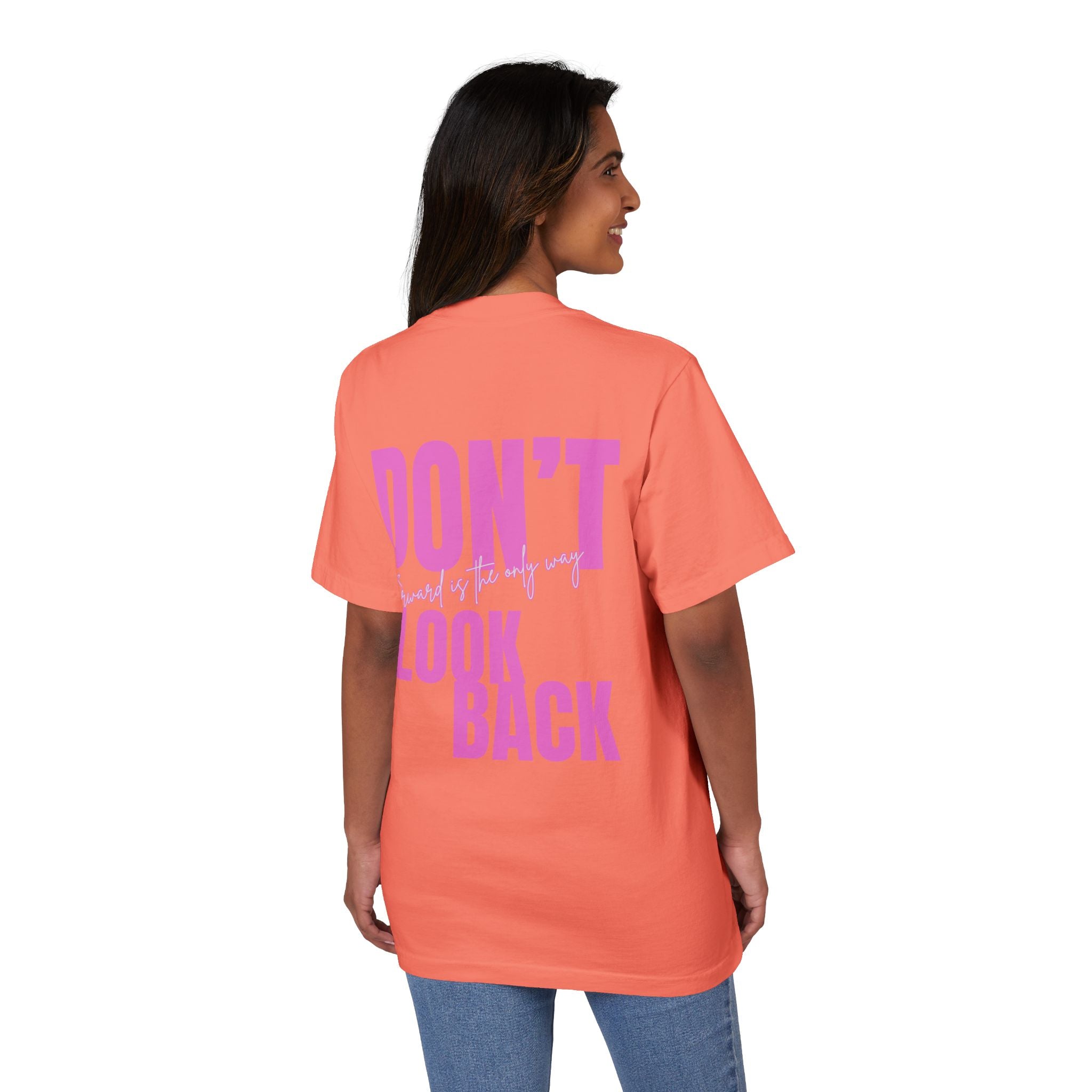 Unisex Don't Look Back T-Shirt — Motivational Pink Graphic Tee