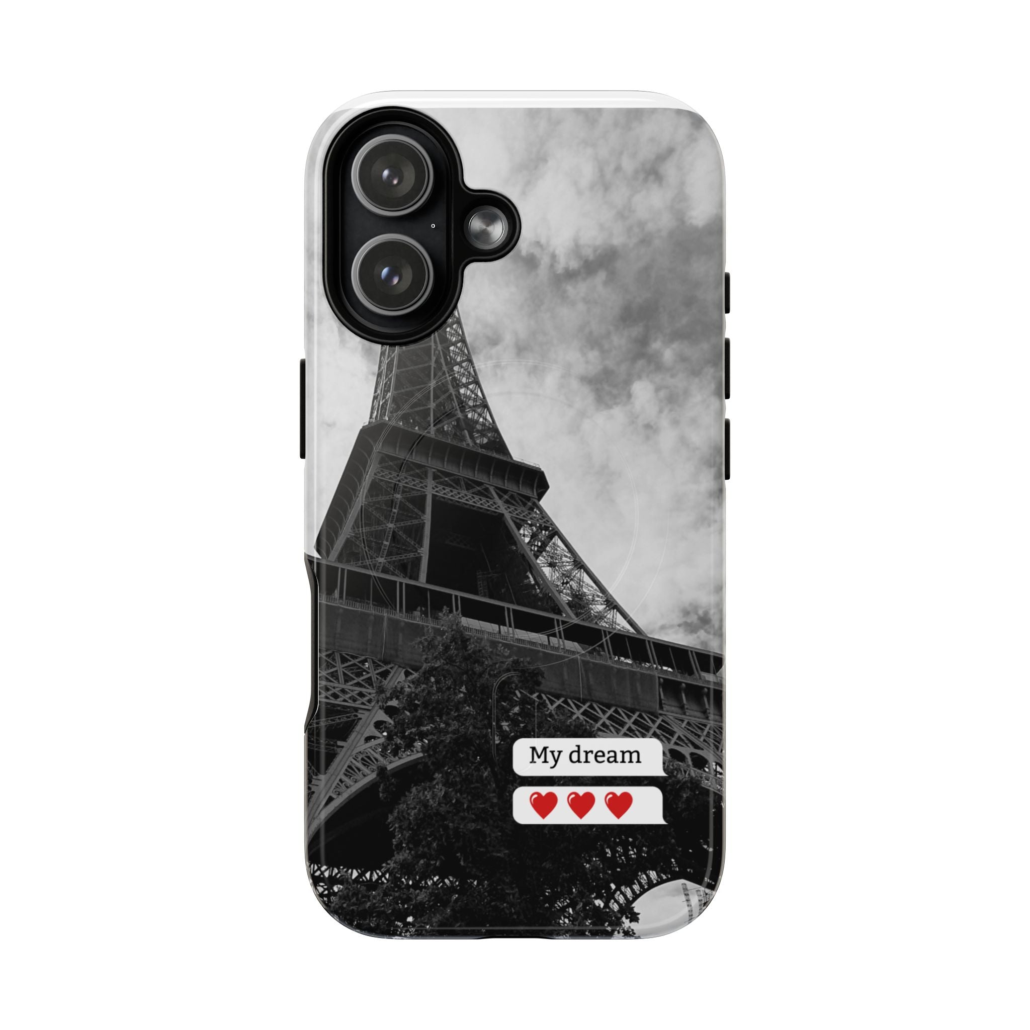 Eiffel Tower 'My Dream' Tough Magnetic Phone Case — Black & White Travel Protective Cover