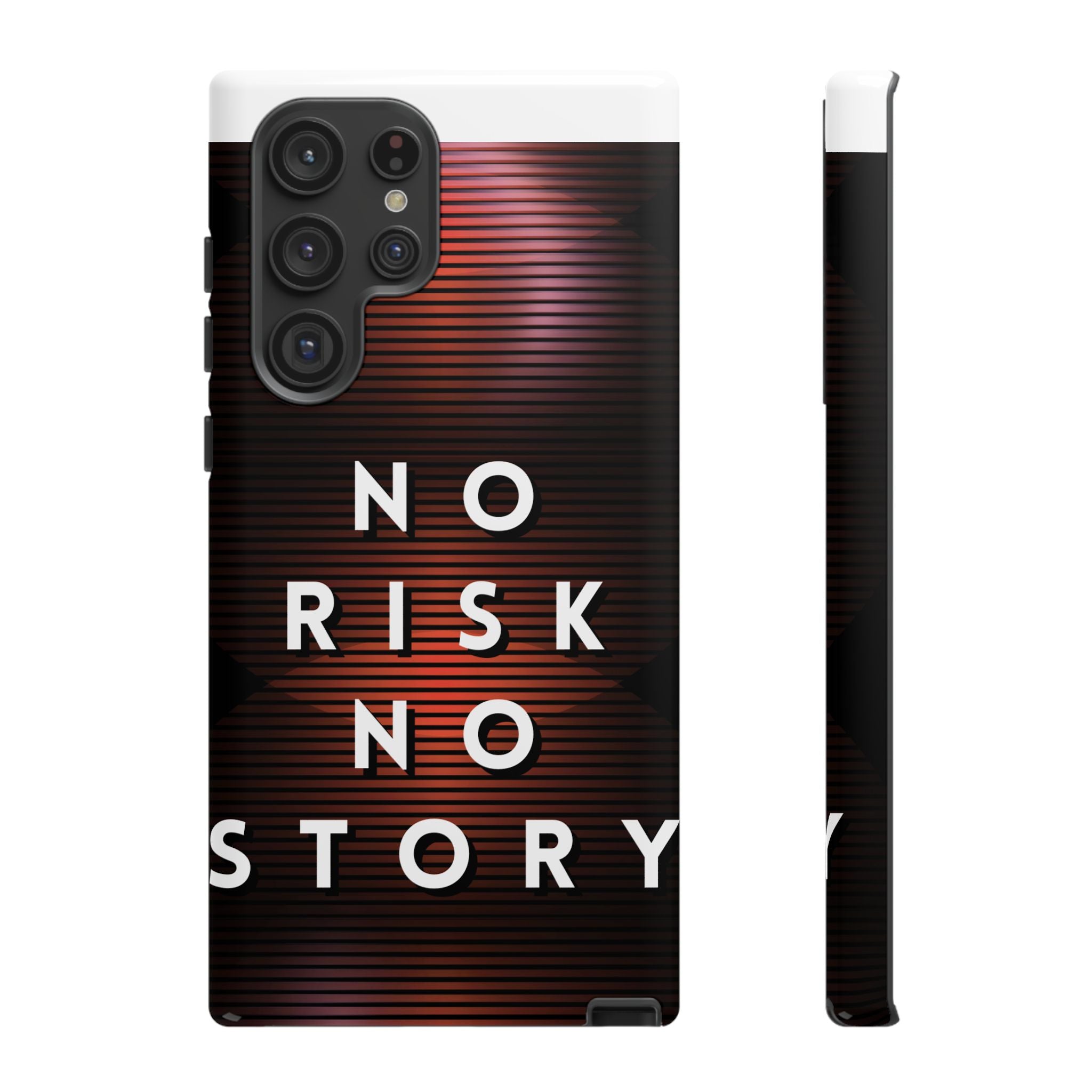 Phone Case — "No Risk No Story" Motivational Protective Case