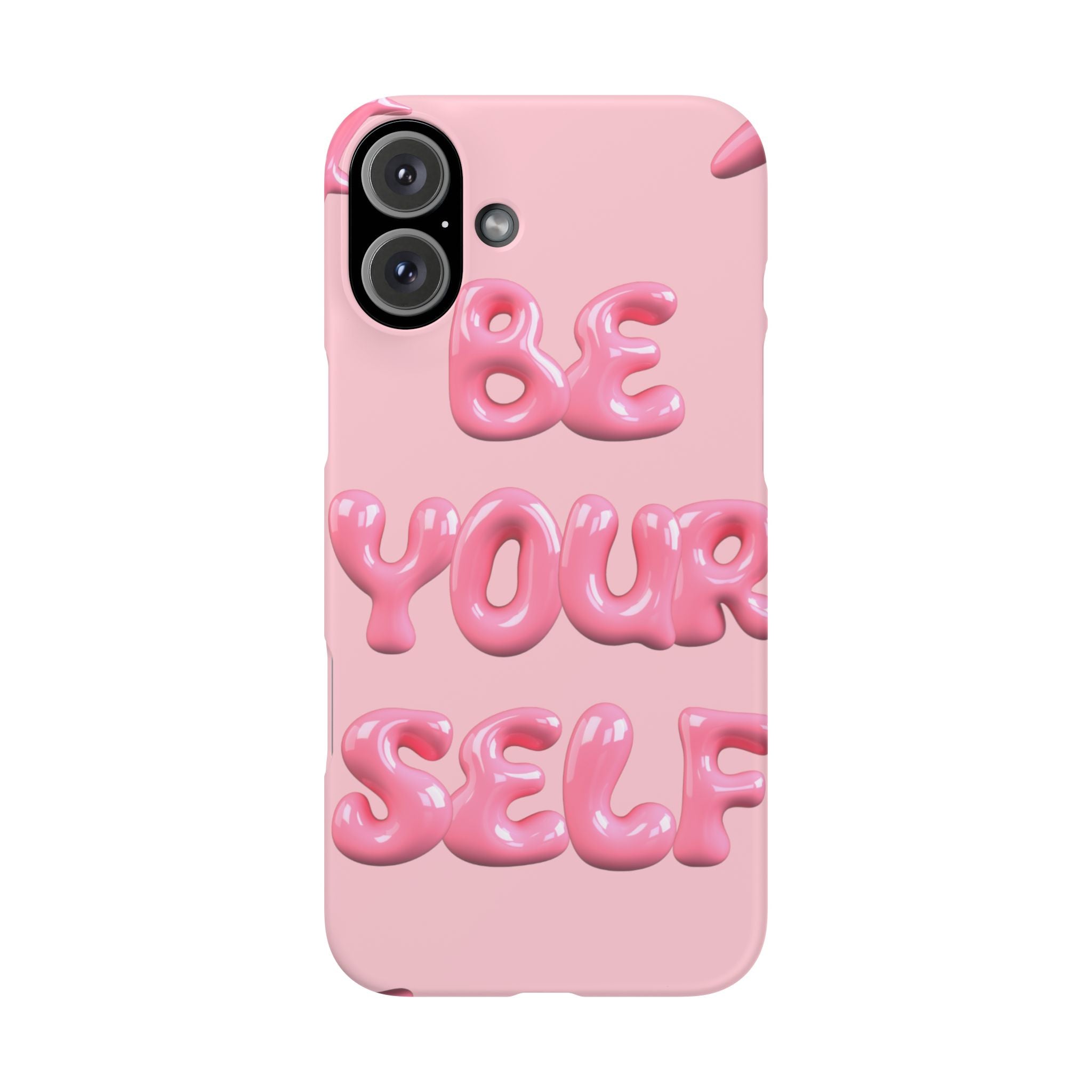 Phone Case - "Be Yourself" Pink Bubble Typography Snap Case