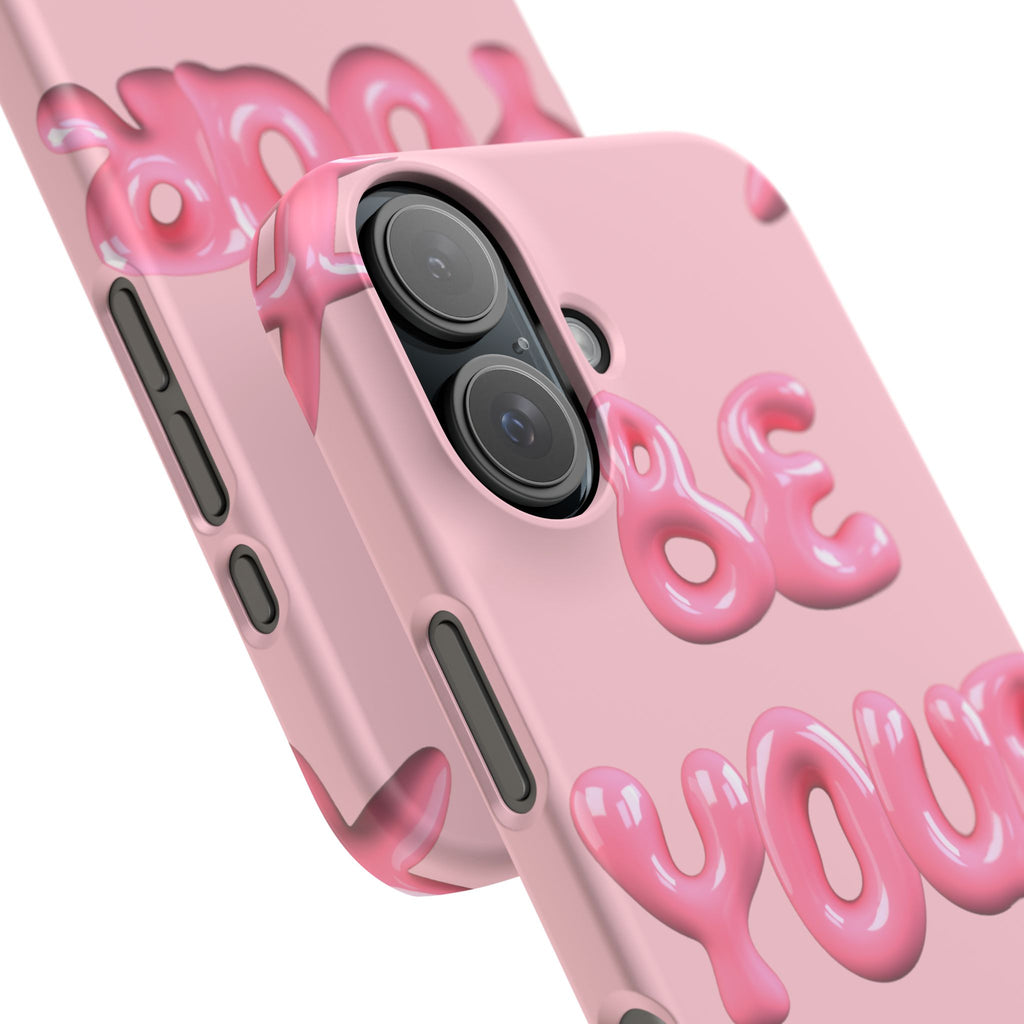 Phone Case - "Be Yourself" Pink Bubble Typography Snap Case
