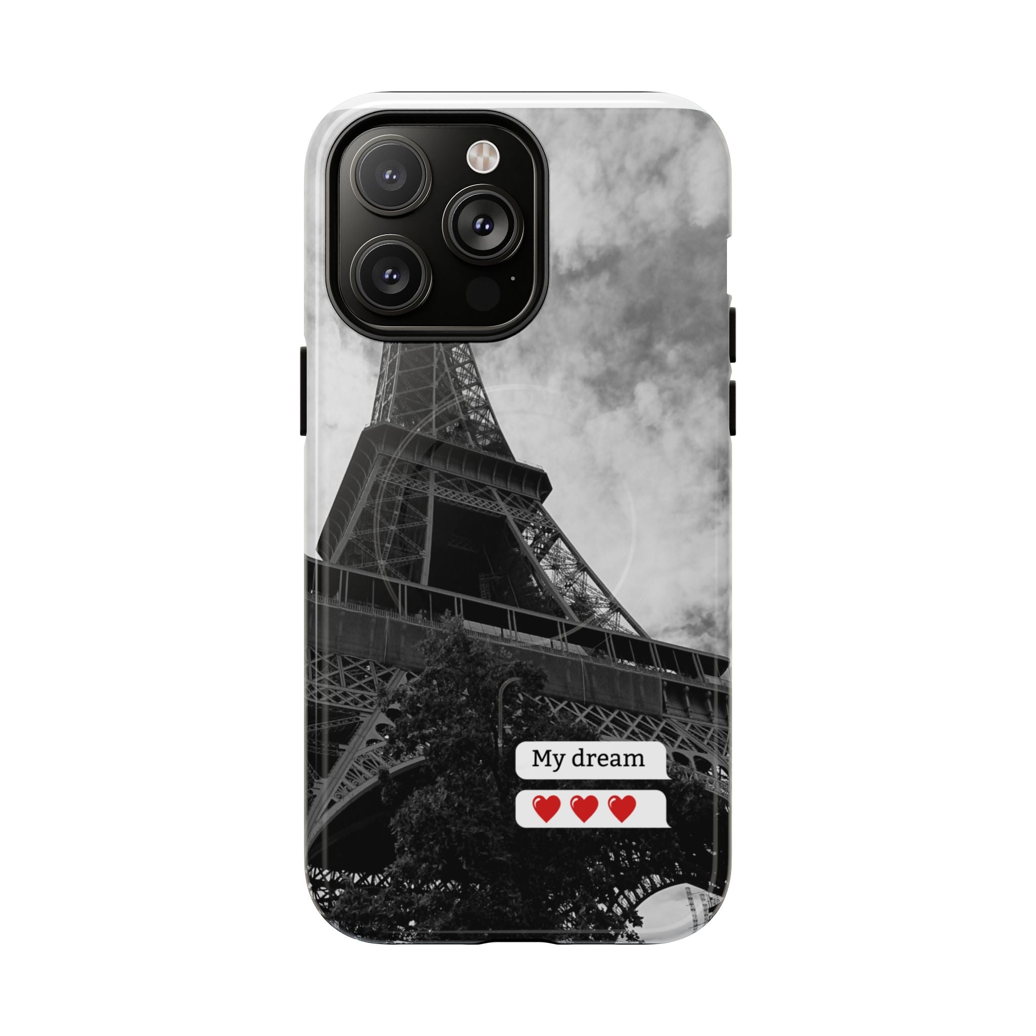 Eiffel Tower 'My Dream' Tough Magnetic Phone Case — Black & White Travel Protective Cover