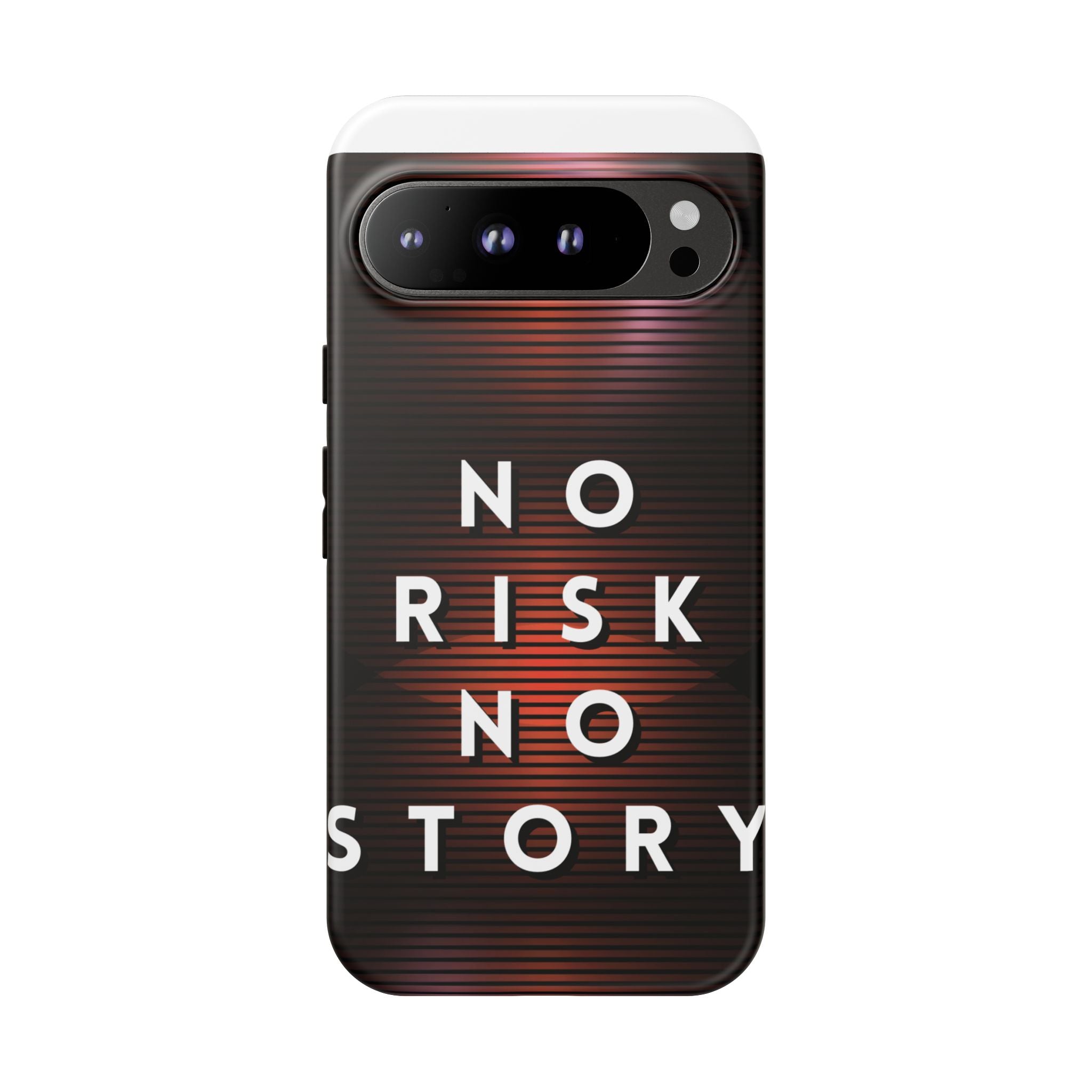 Phone Case — "No Risk No Story" Motivational Protective Case