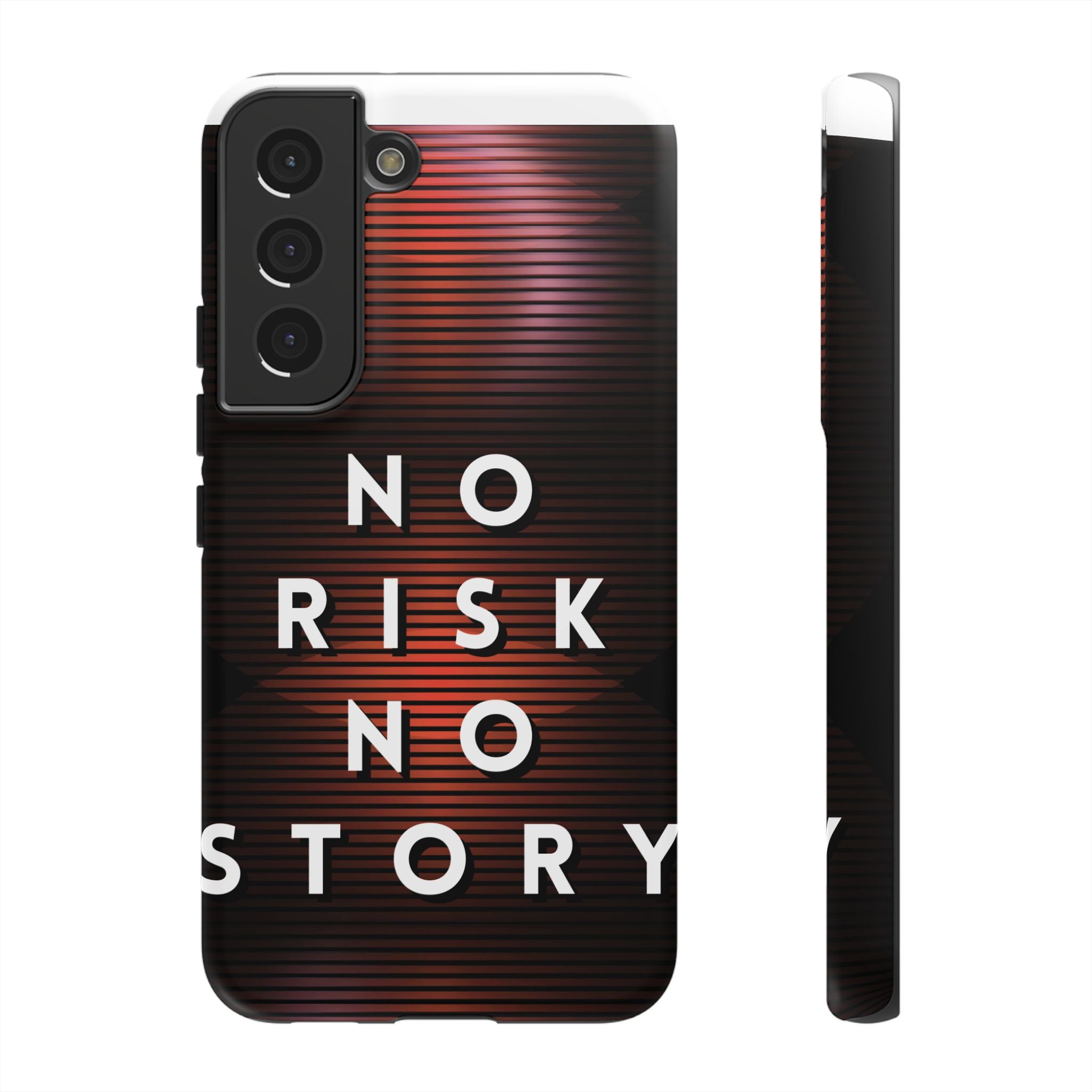 Phone Case — "No Risk No Story" Motivational Protective Case