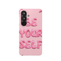 Phone Case — Pink "Be Yourself" Self-Love Protective Snap Case
