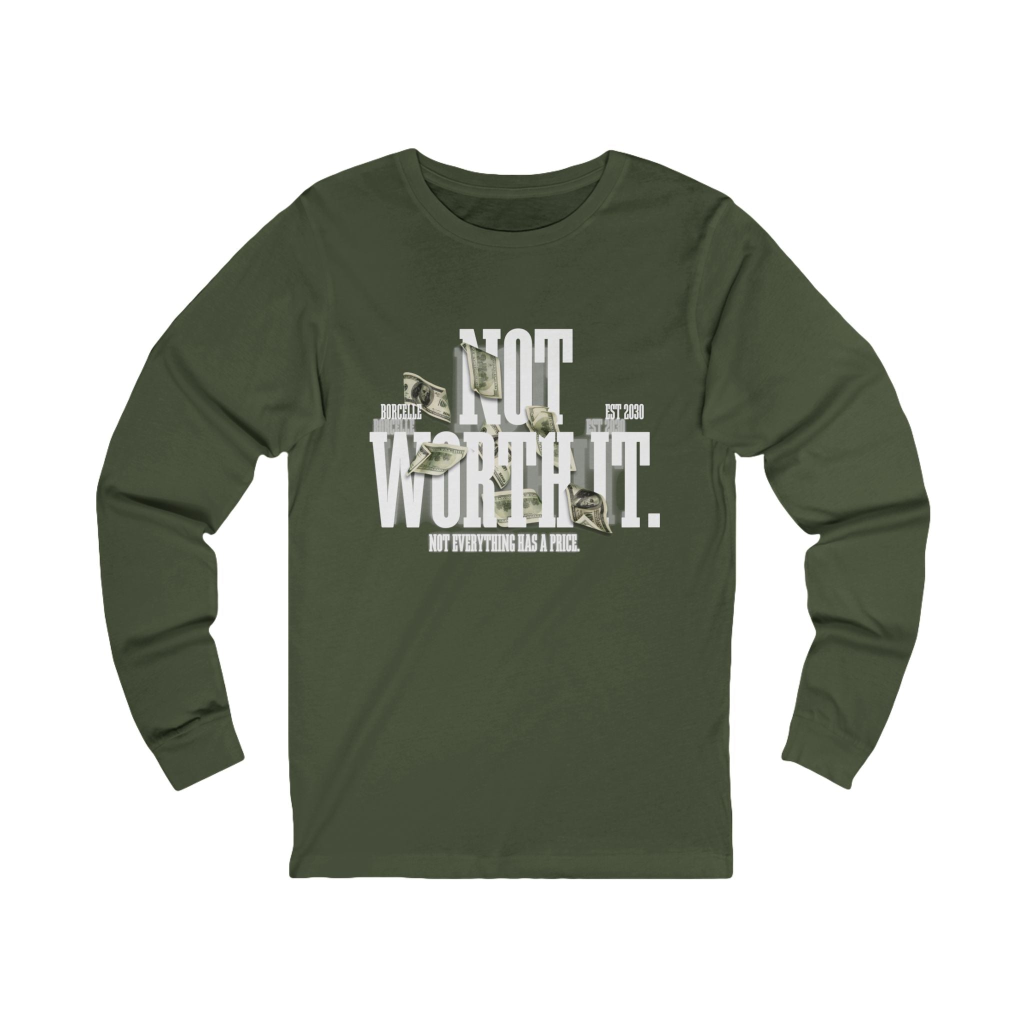 Unisex Long Sleeve Tee — "Not Worth It" Graphic Tee with Money Design