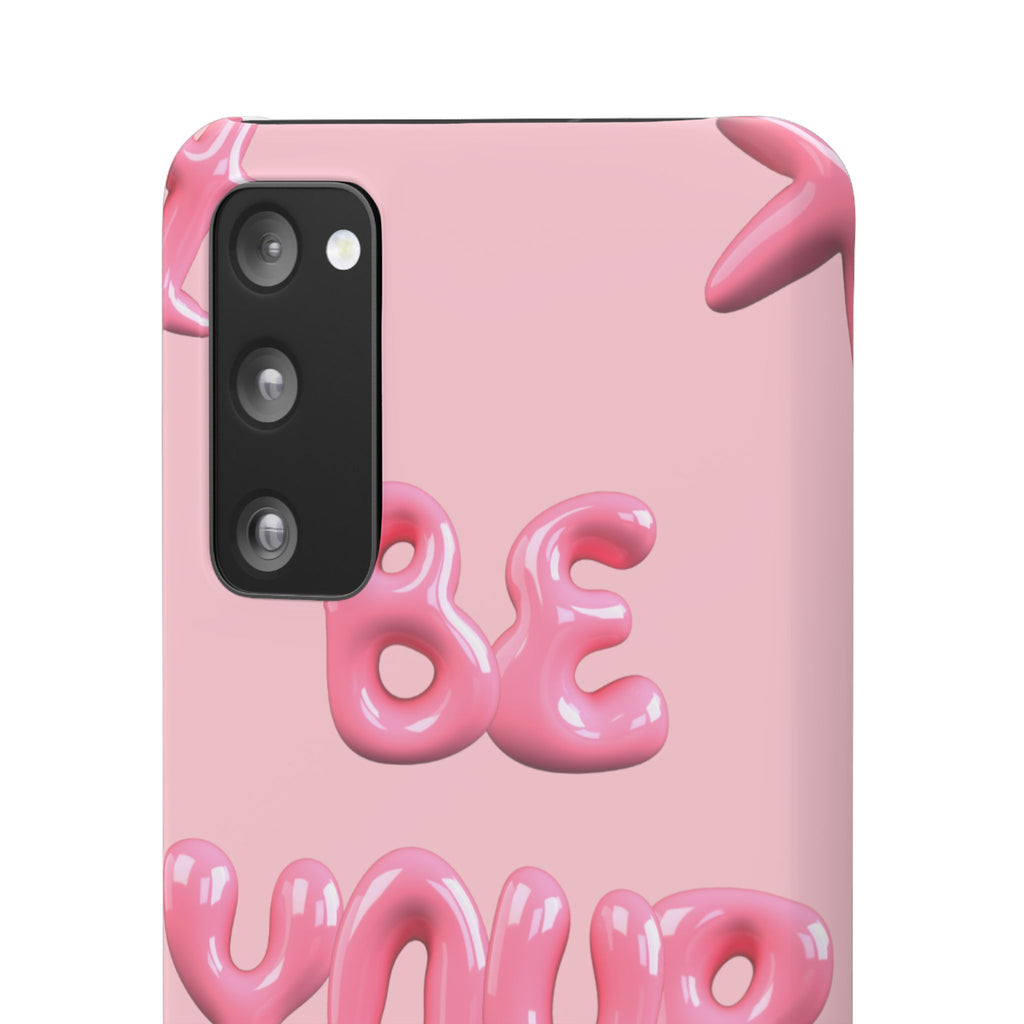 Phone Case - "Be Yourself" Pink Bubble Typography Snap Case
