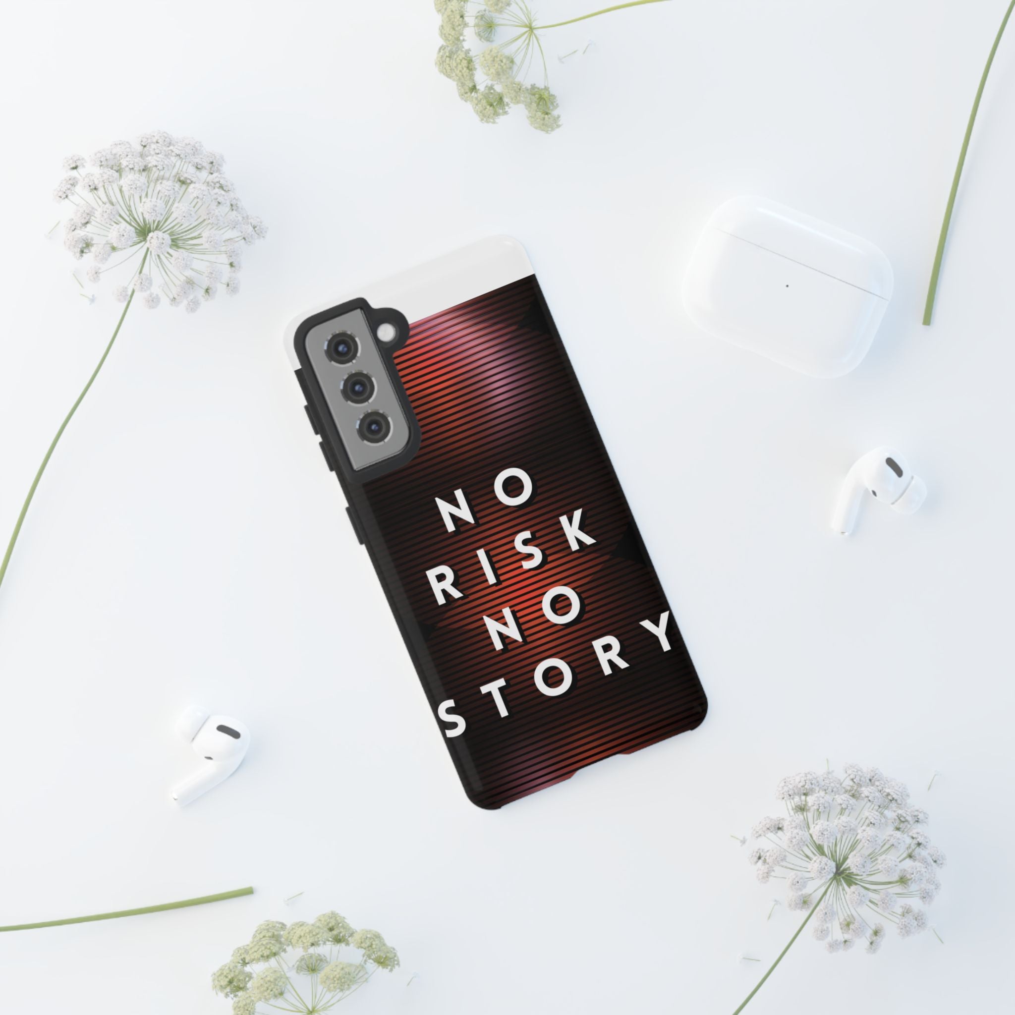 Phone Case — "No Risk No Story" Motivational Protective Case