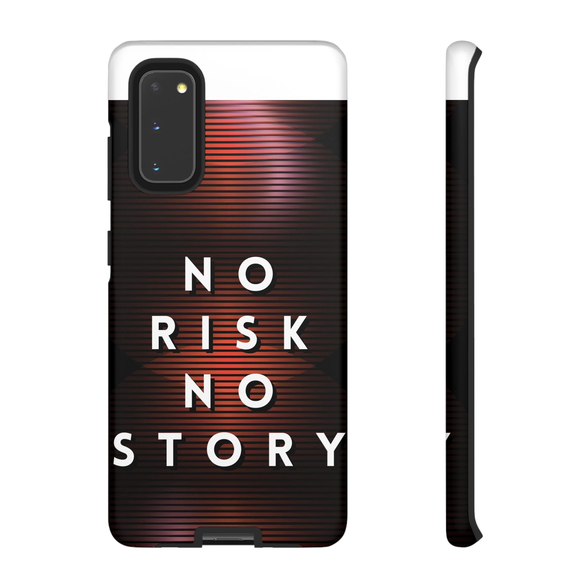 Phone Case — "No Risk No Story" Motivational Protective Case