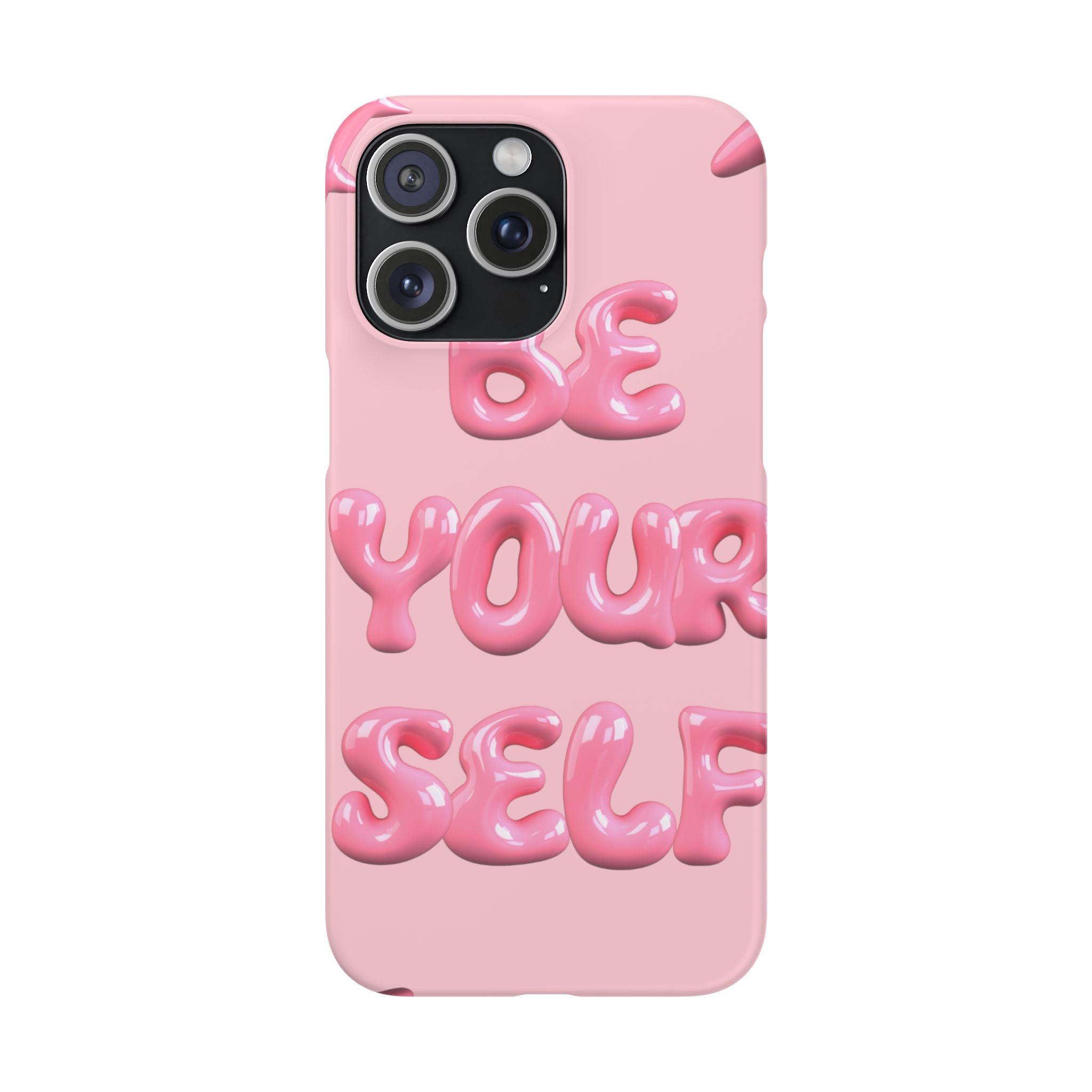 Phone Case - "Be Yourself" Pink Bubble Typography Snap Case