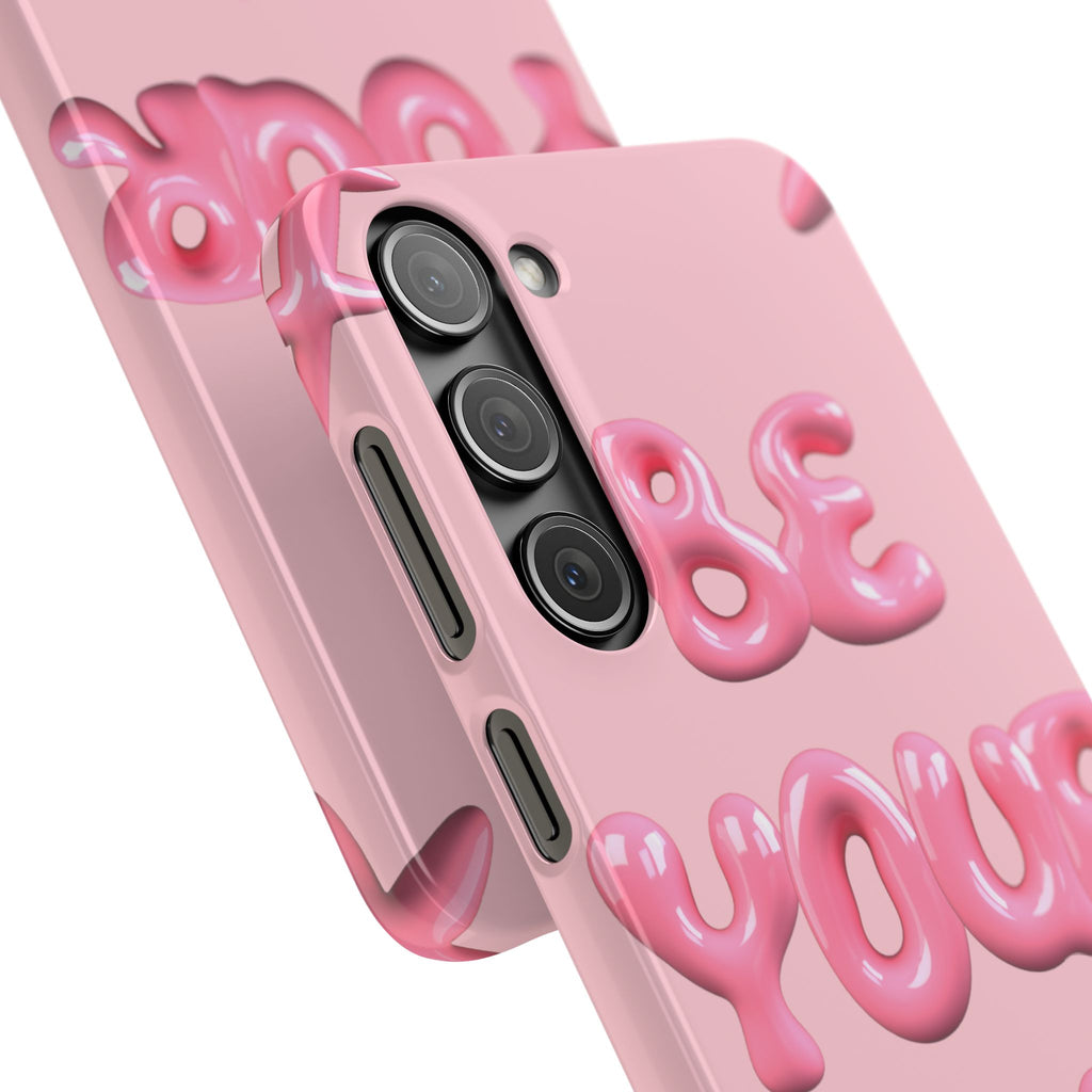 Phone Case — Pink "Be Yourself" Self-Love Protective Snap Case