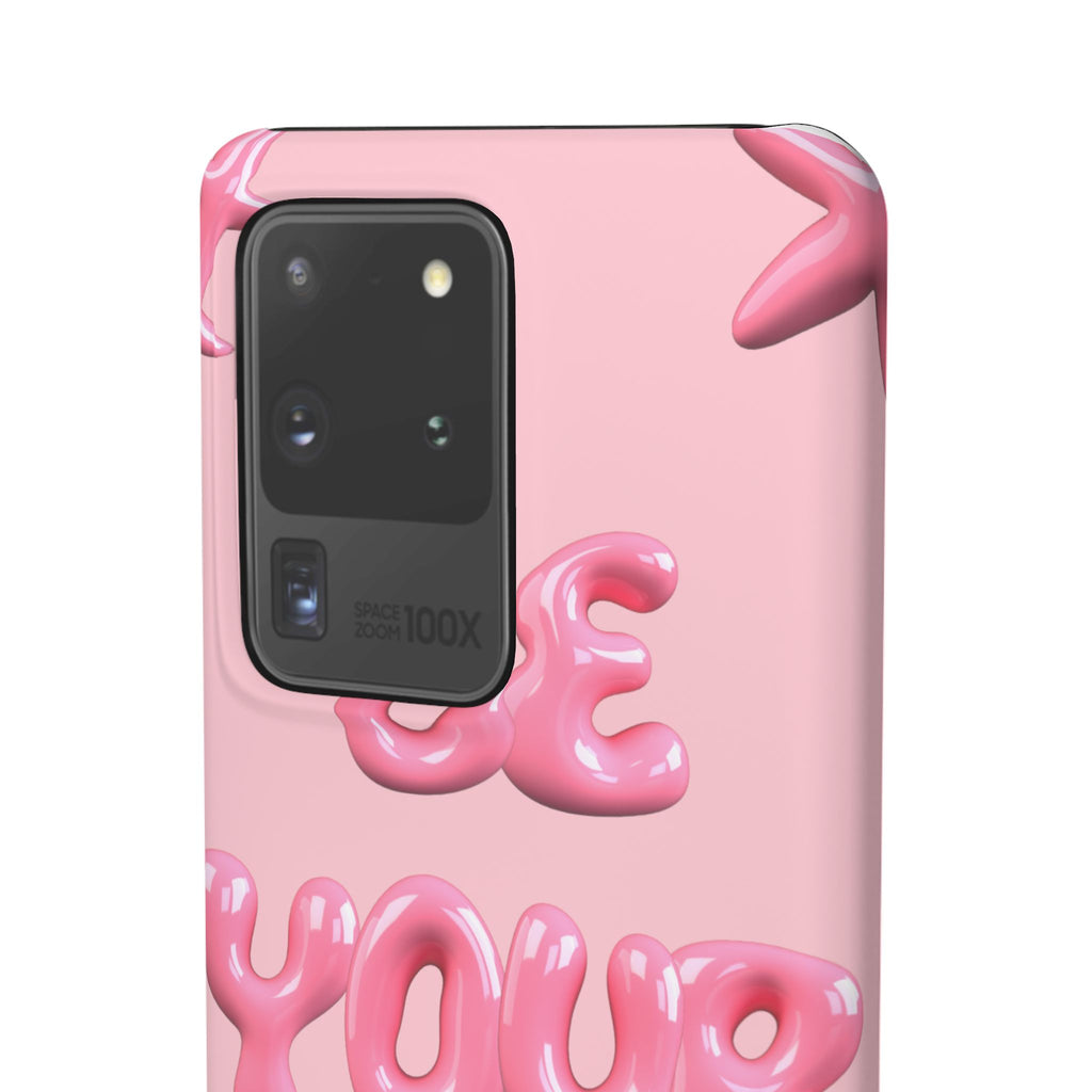 Phone Case — Pink "Be Yourself" Self-Love Protective Snap Case