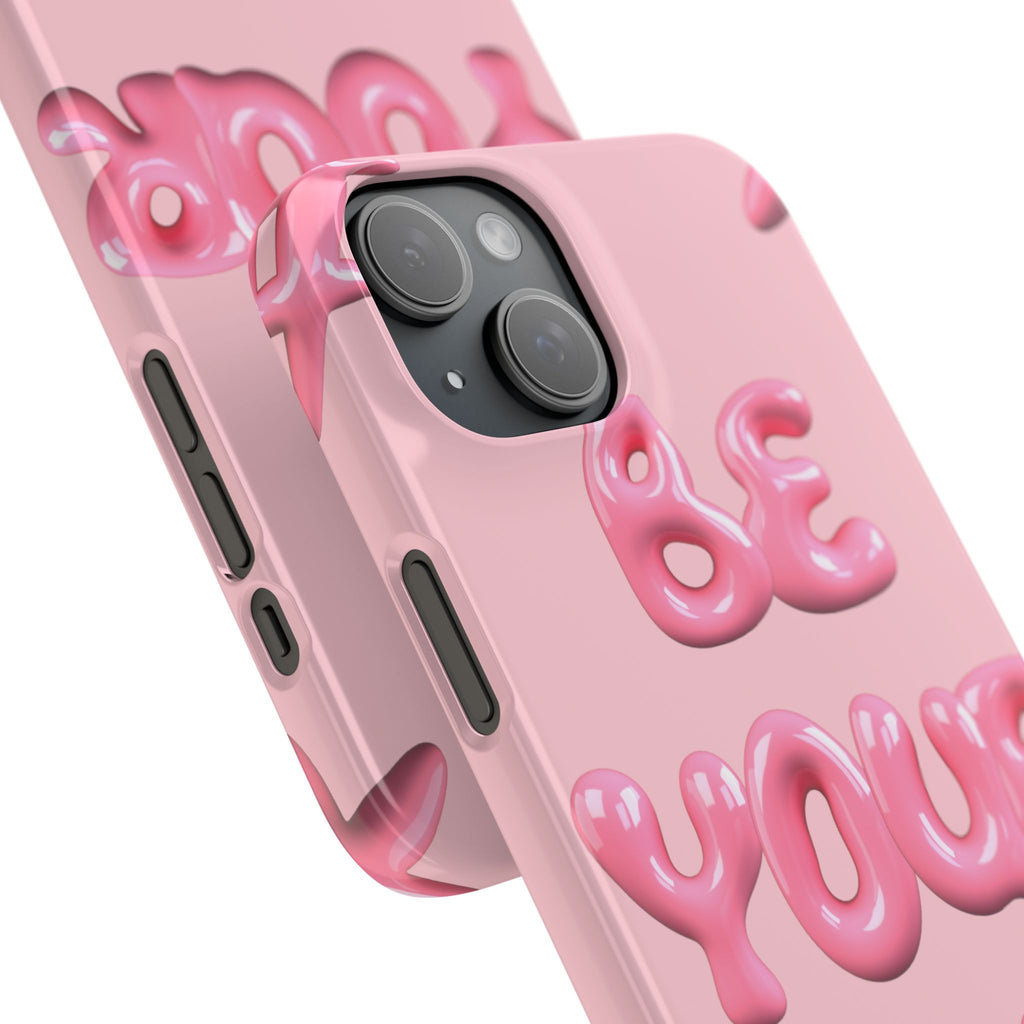Phone Case - "Be Yourself" Pink Bubble Typography Snap Case