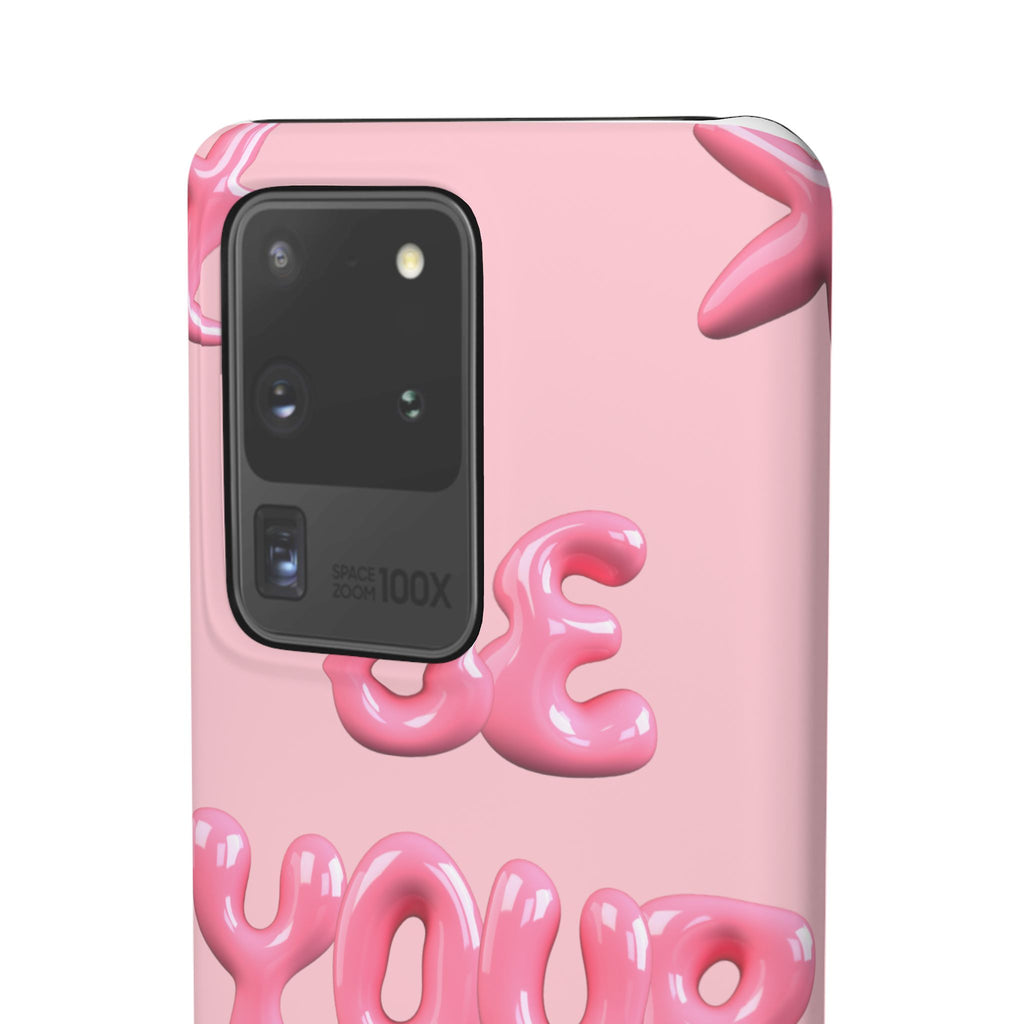 Phone Case - "Be Yourself" Pink Bubble Typography Snap Case