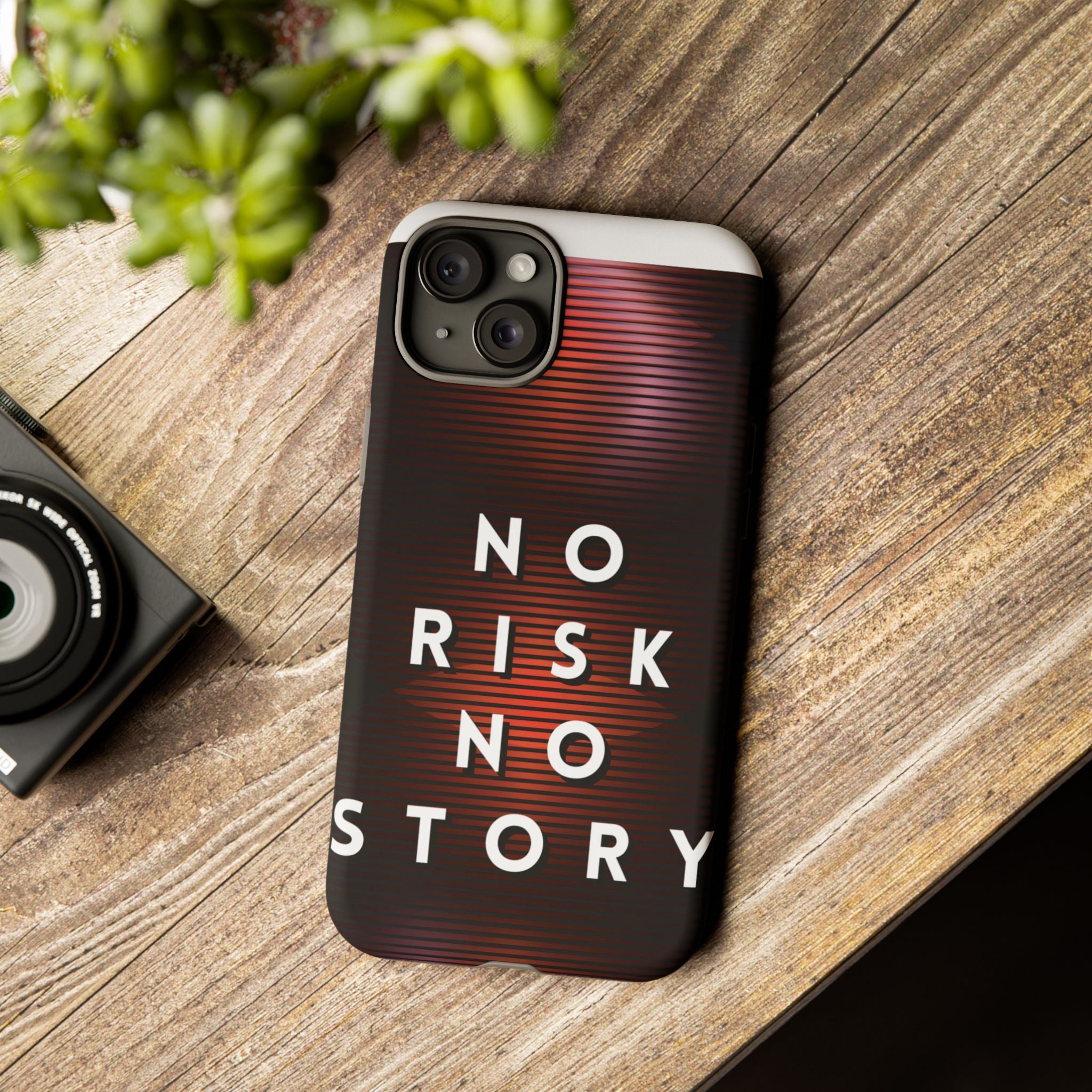 Phone Case — "No Risk No Story" Motivational Protective Case