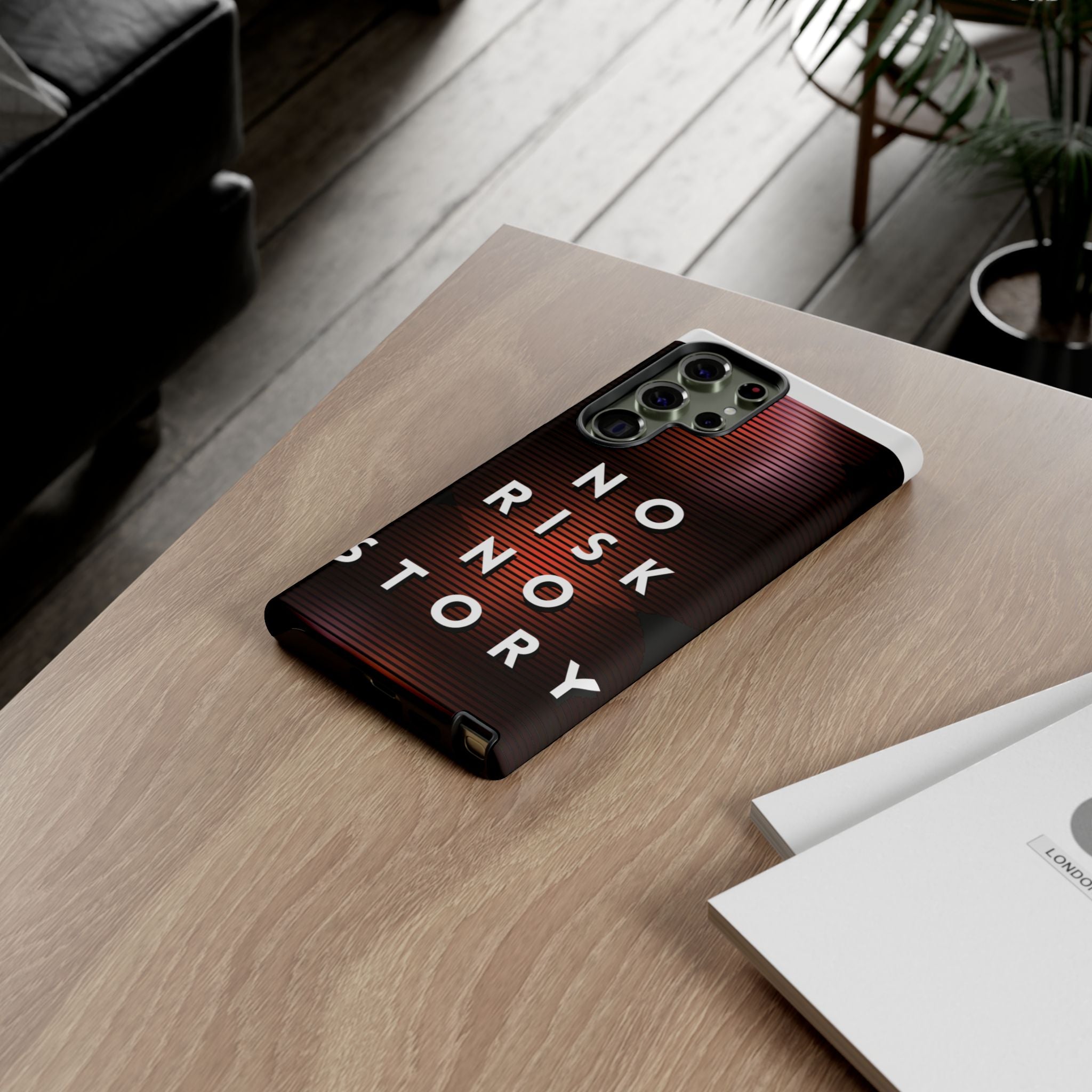 Phone Case — "No Risk No Story" Motivational Protective Case