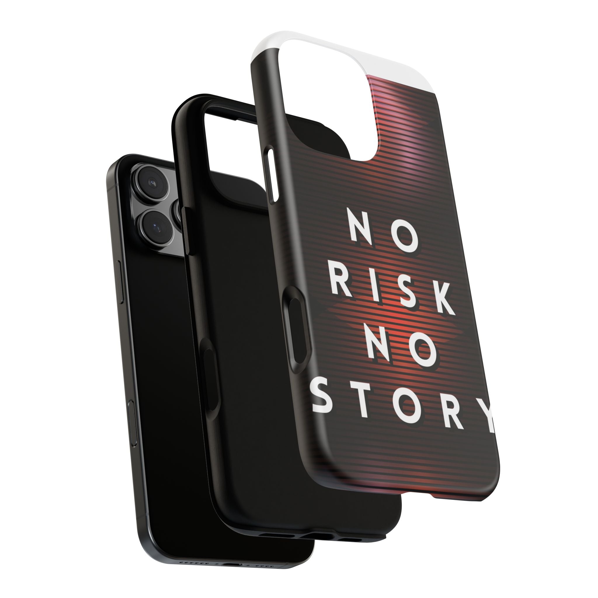 Phone Case — "No Risk No Story" Motivational Protective Case