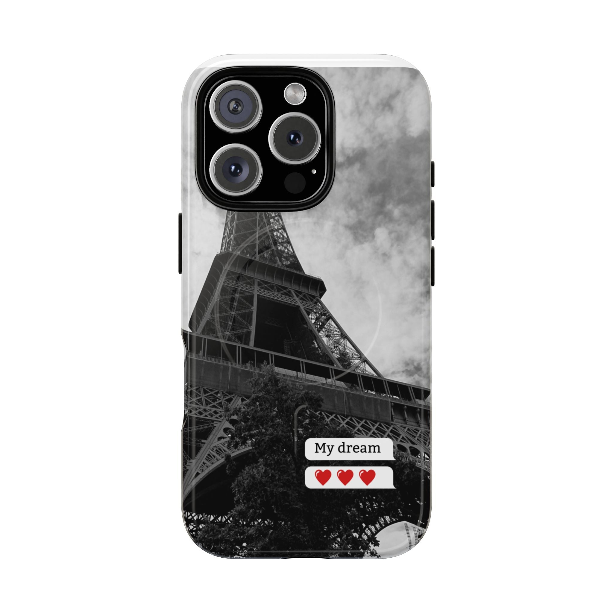 Eiffel Tower 'My Dream' Tough Magnetic Phone Case — Black & White Travel Protective Cover