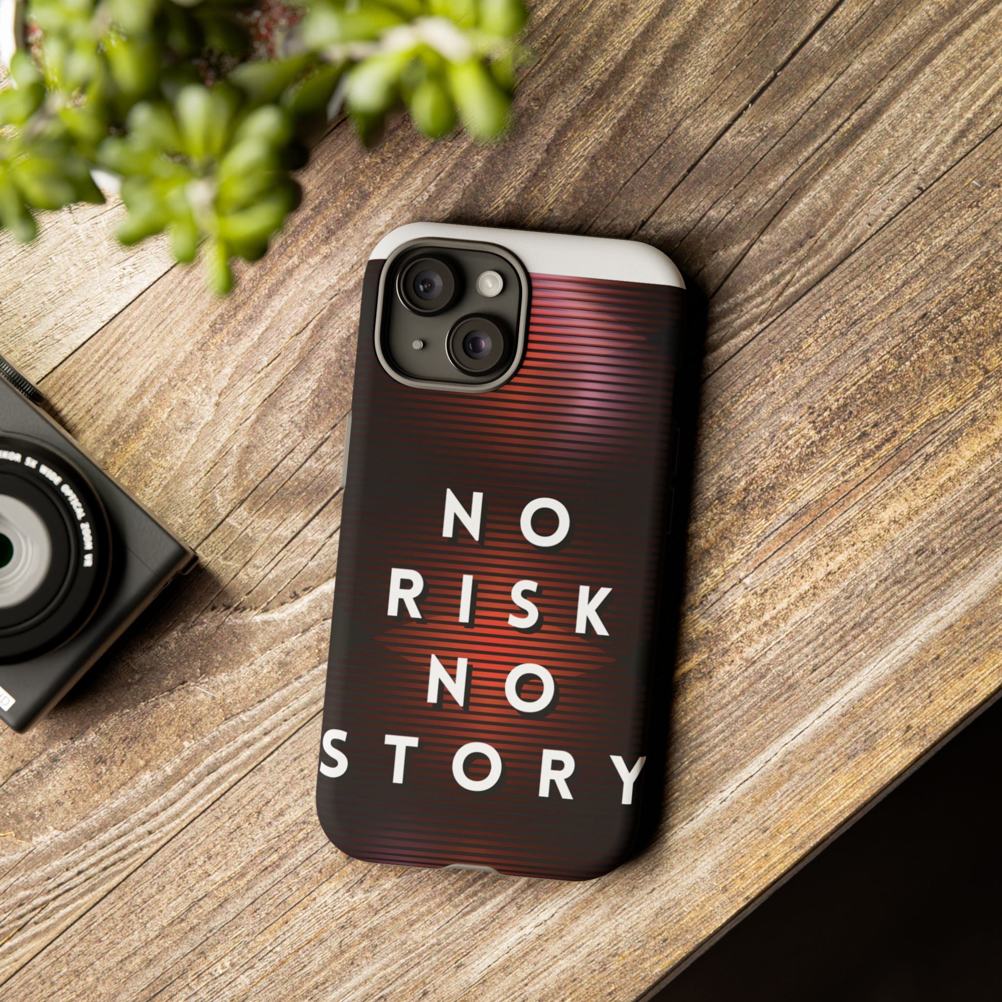 Phone Case — "No Risk No Story" Motivational Protective Case
