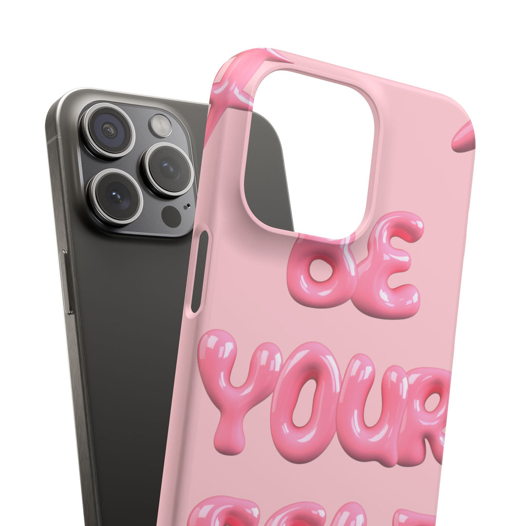 Phone Case - "Be Yourself" Pink Bubble Typography Snap Case