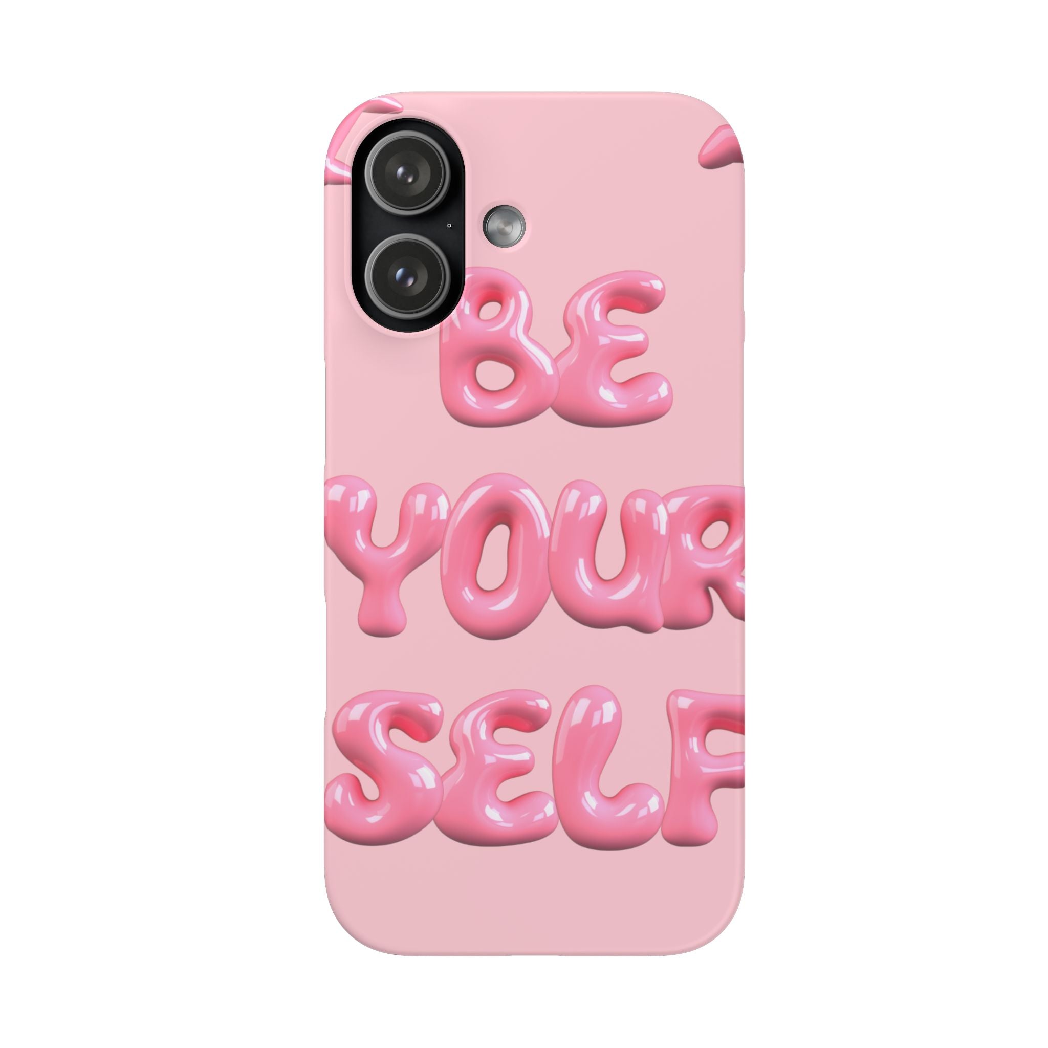 Phone Case - "Be Yourself" Pink Bubble Typography Snap Case