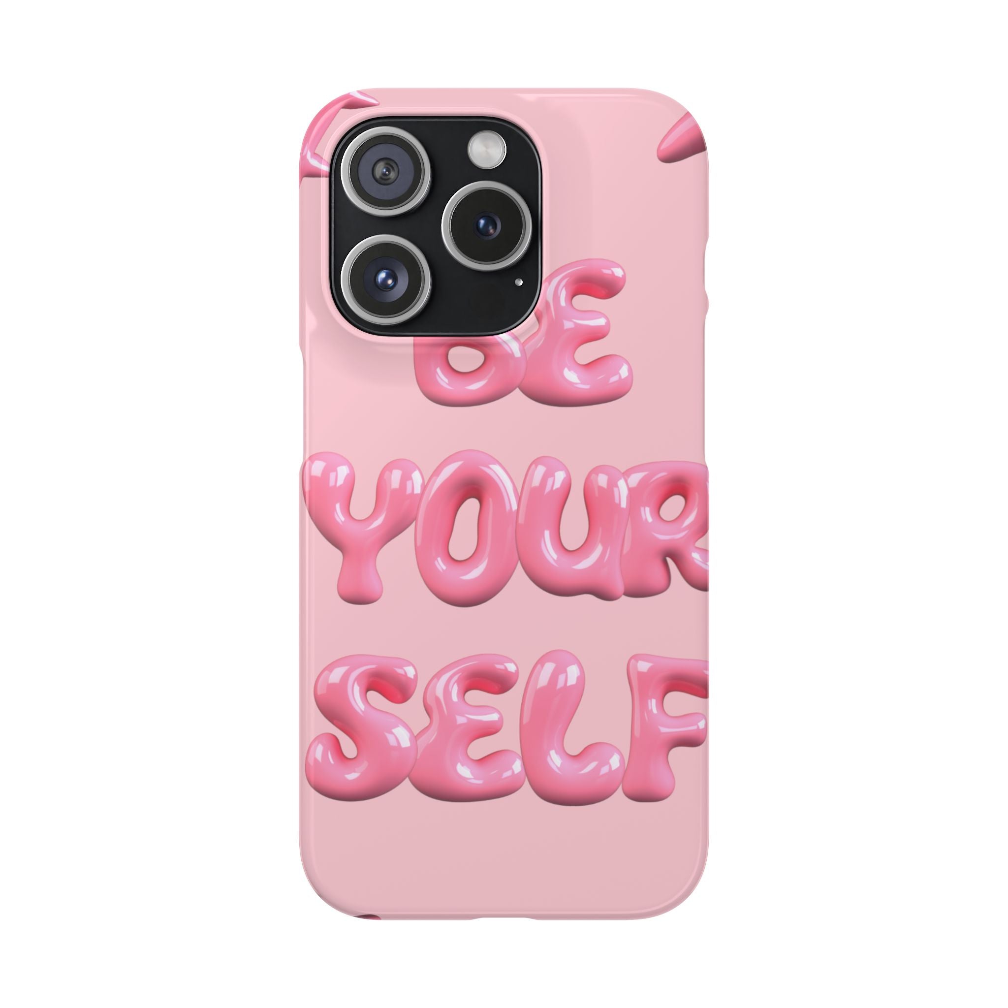 Phone Case - "Be Yourself" Pink Bubble Typography Snap Case