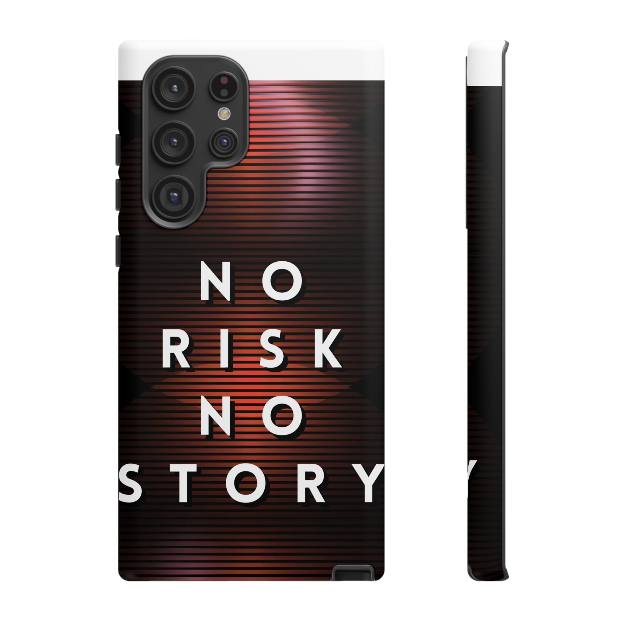 Phone Case — "No Risk No Story" Motivational Protective Case