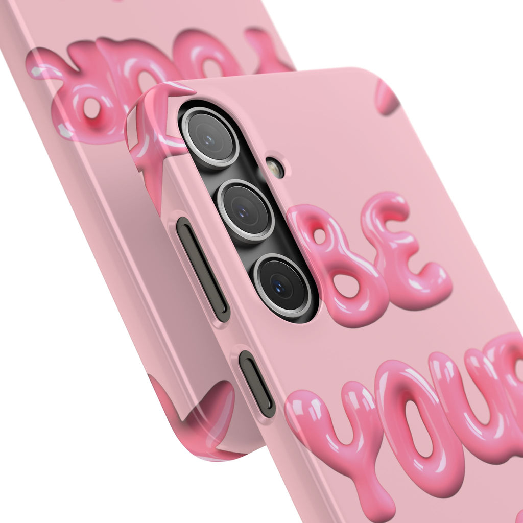Phone Case — Pink "Be Yourself" Self-Love Protective Snap Case