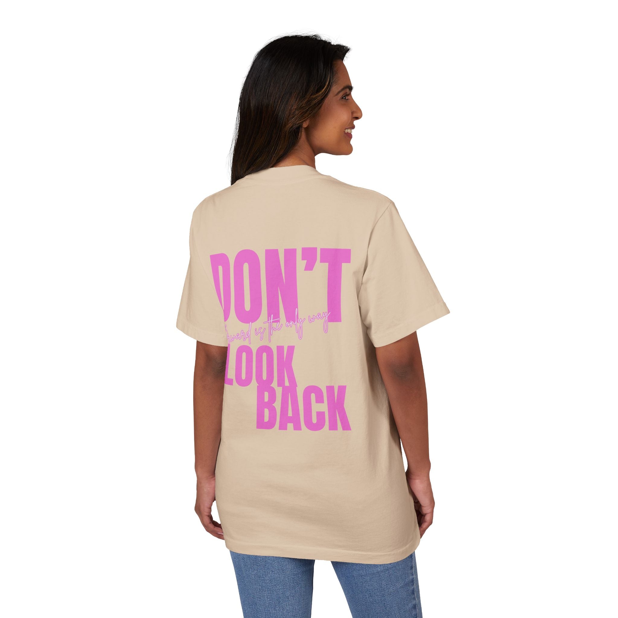 Unisex Don't Look Back T-Shirt — Motivational Pink Graphic Tee
