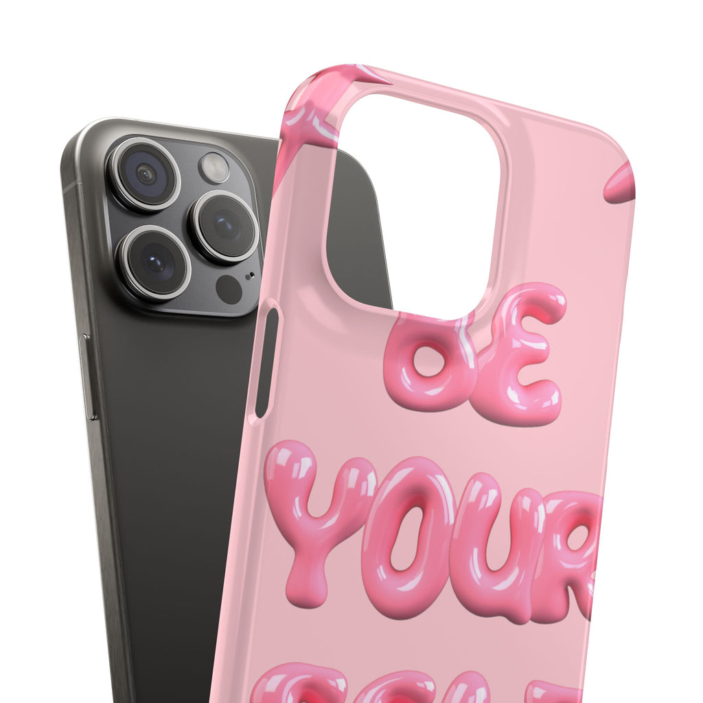Phone Case - "Be Yourself" Pink Bubble Typography Snap Case