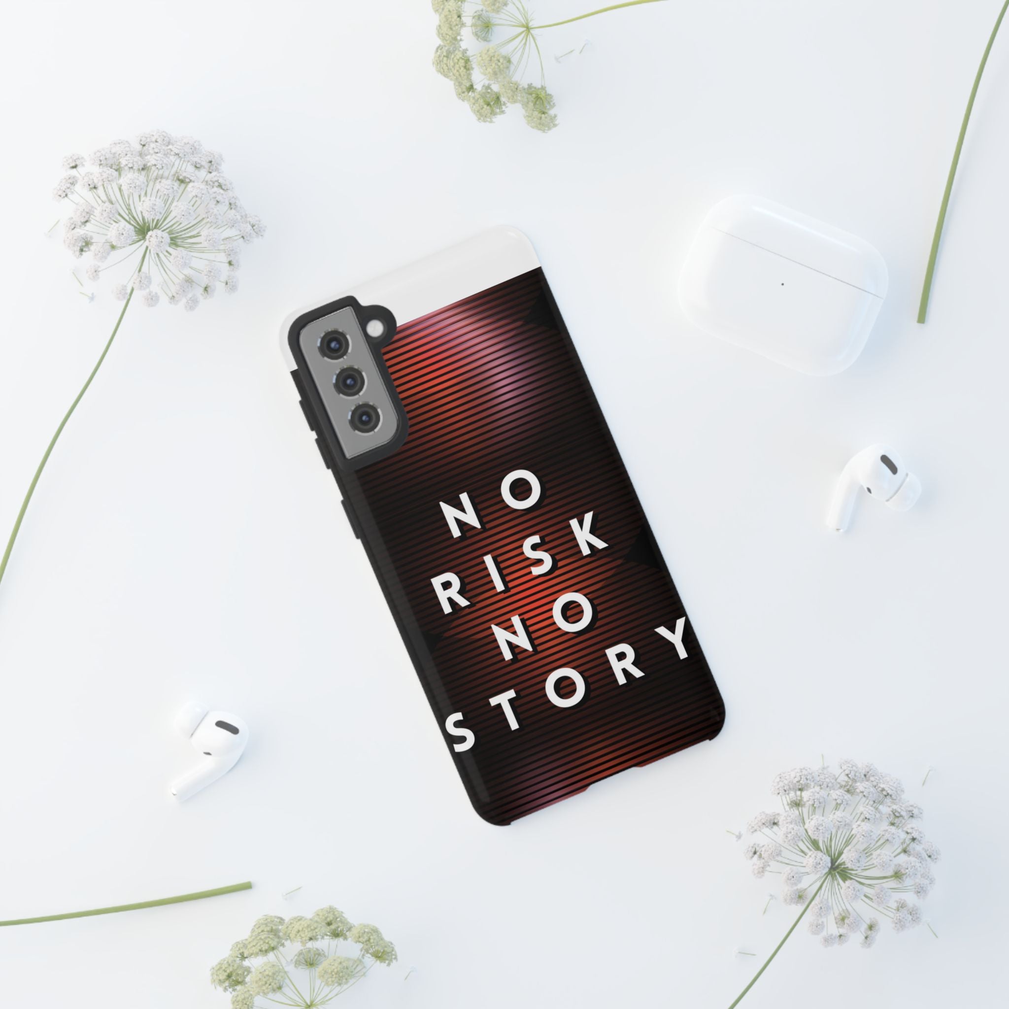 Phone Case — "No Risk No Story" Motivational Protective Case
