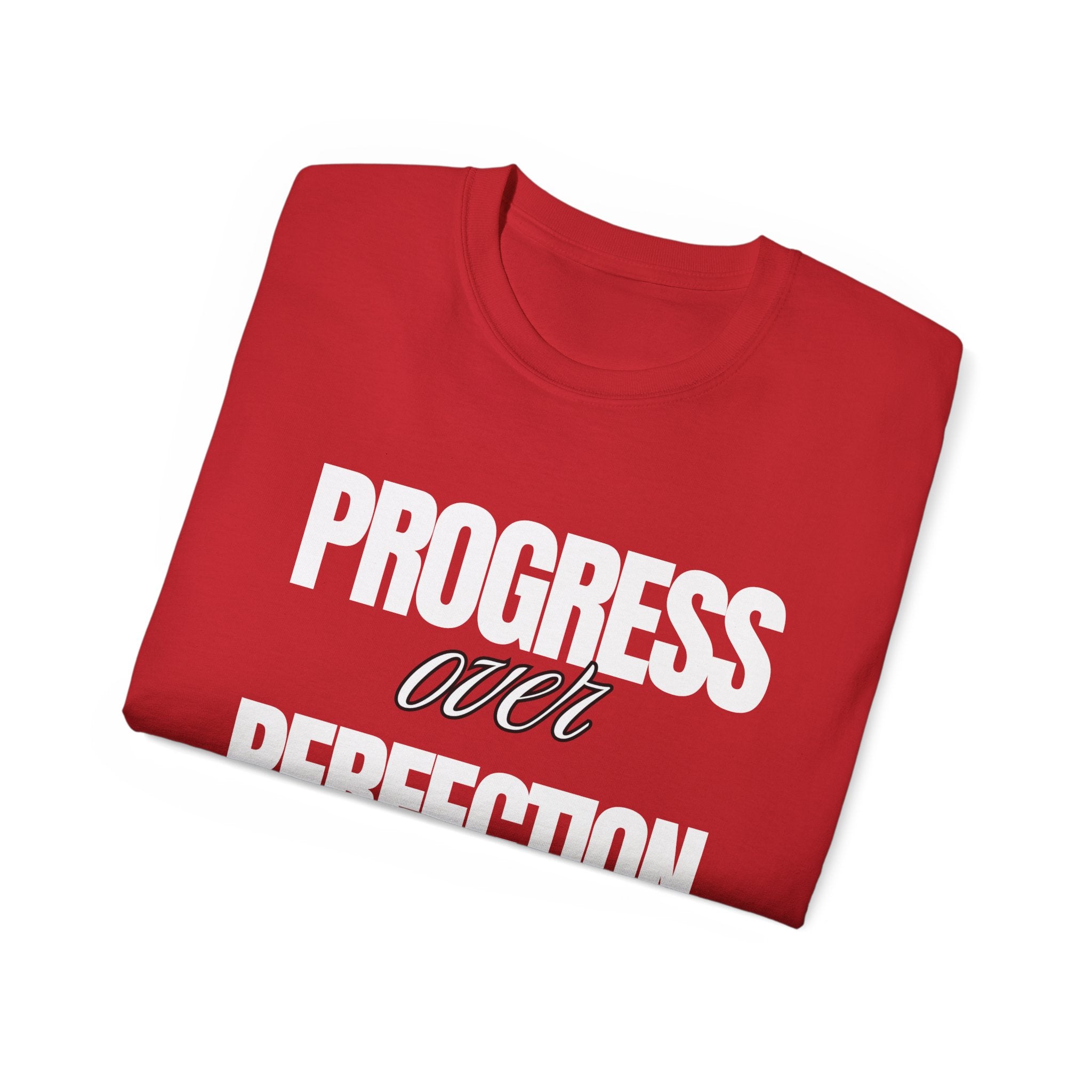 Unisex Progress Over Perfection T-Shirt – Motivational Graphic Tee
