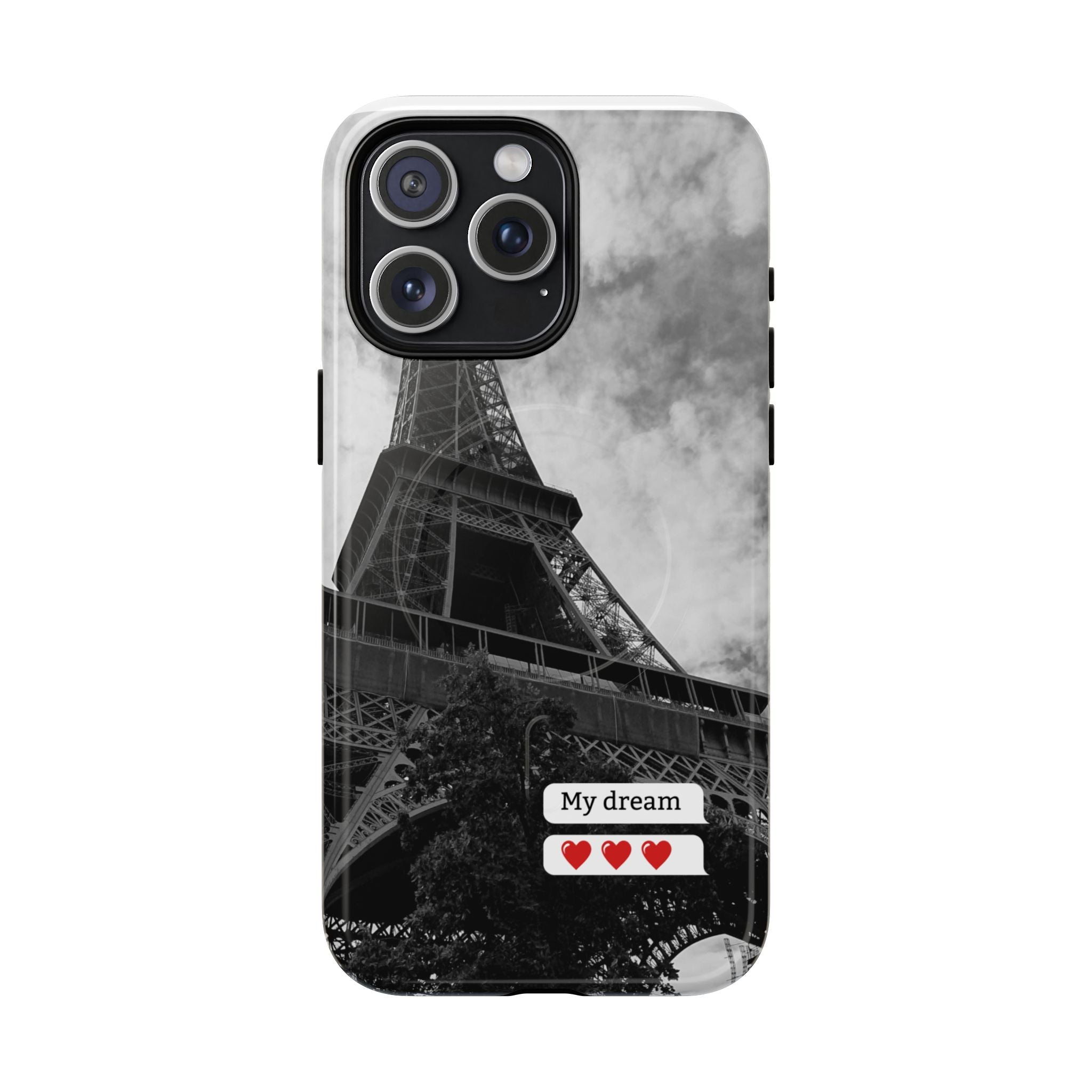 Eiffel Tower 'My Dream' Tough Magnetic Phone Case — Black & White Travel Protective Cover