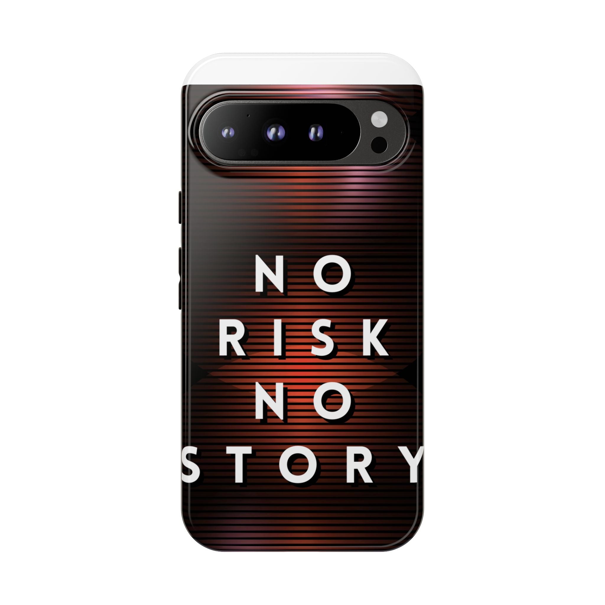 Phone Case — "No Risk No Story" Motivational Protective Case