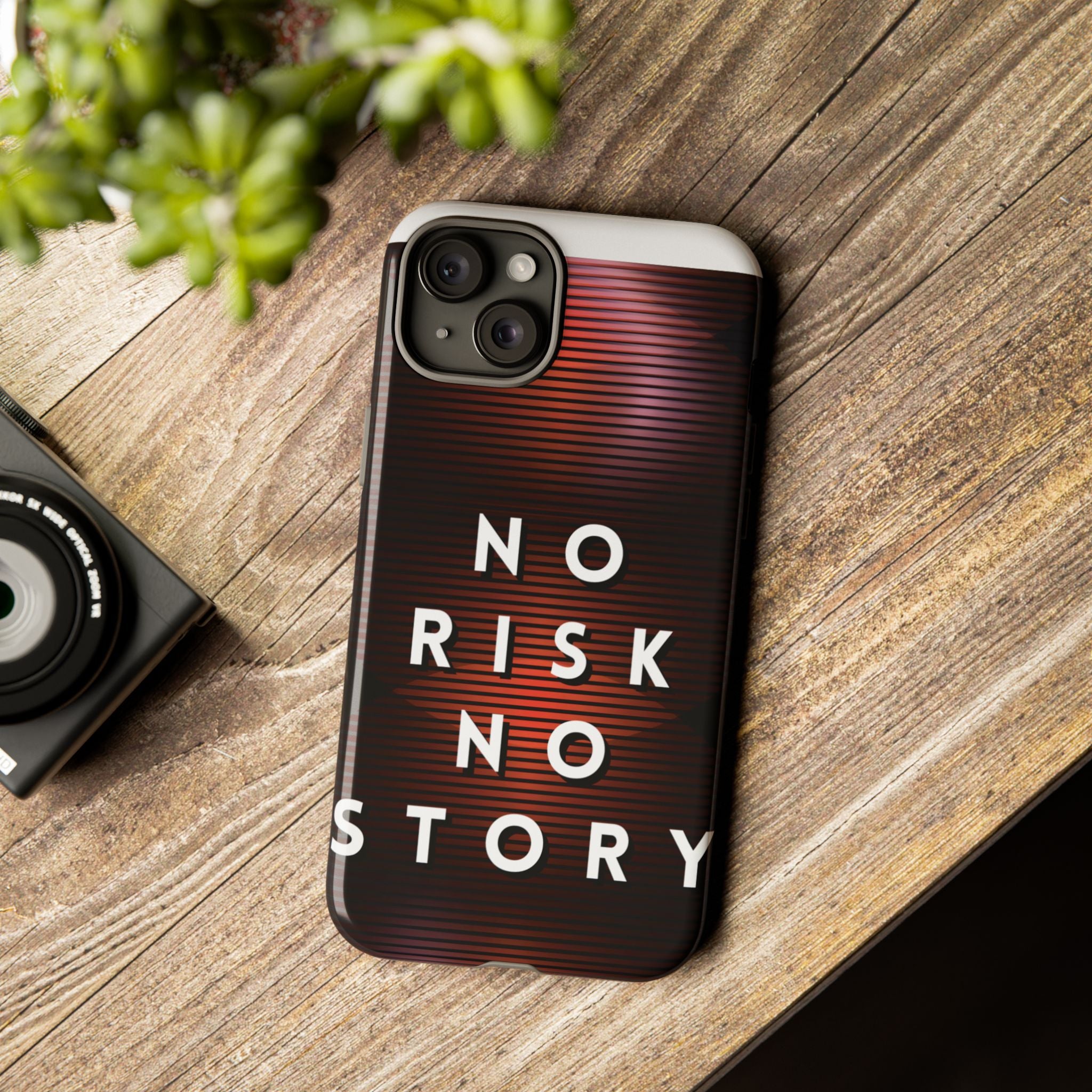 Phone Case — "No Risk No Story" Motivational Protective Case