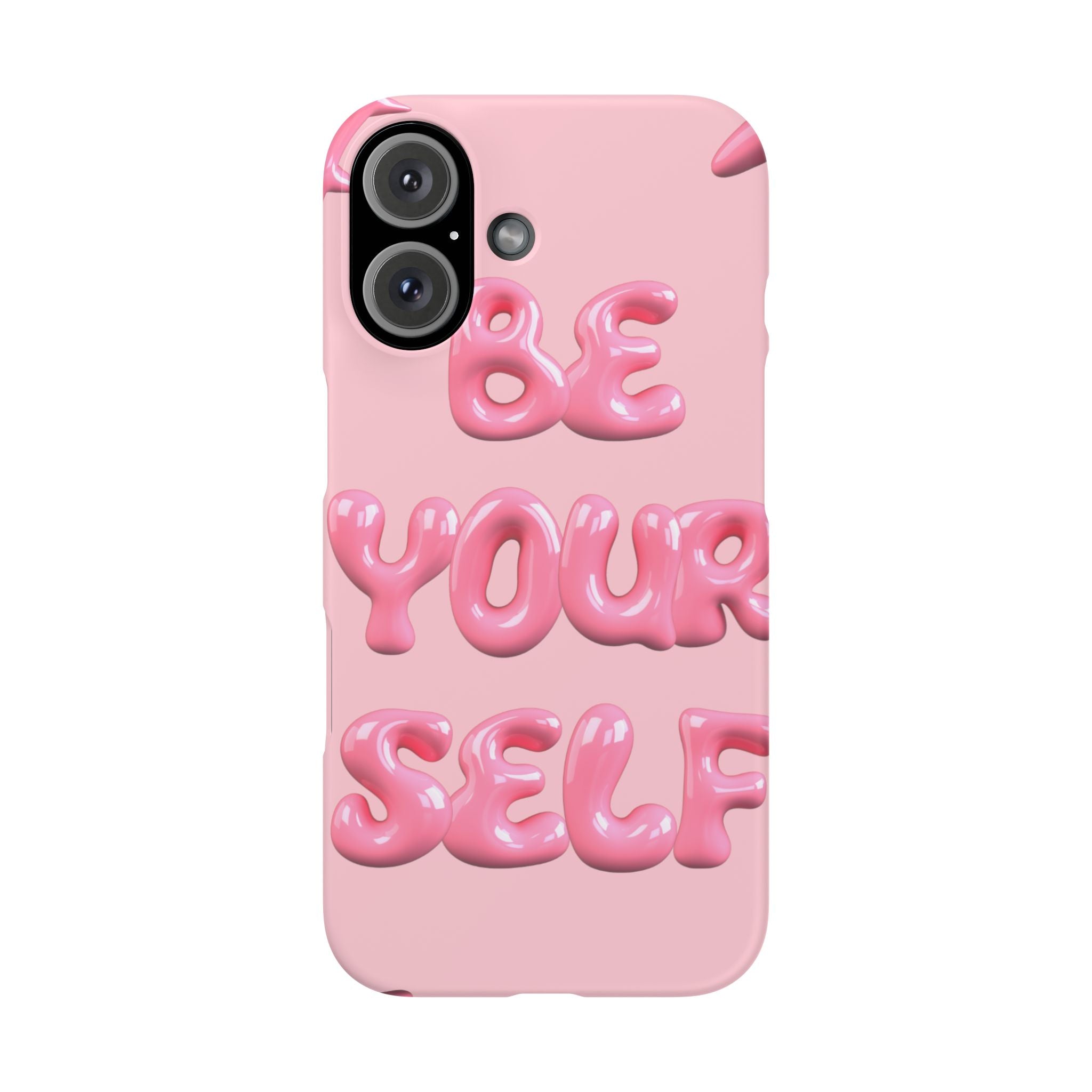 Phone Case - "Be Yourself" Pink Bubble Typography Snap Case