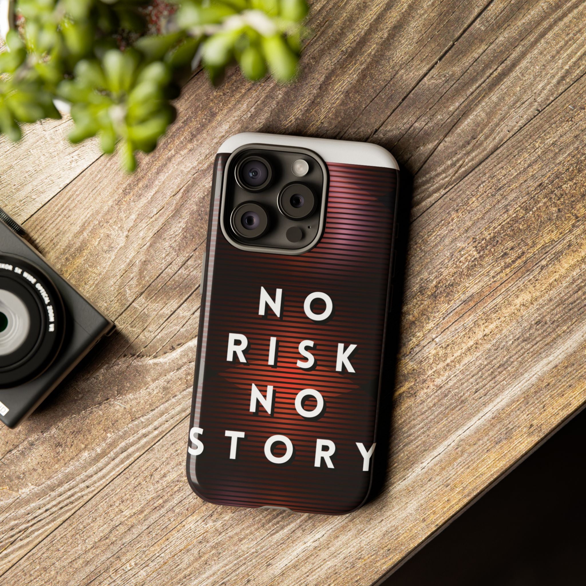 Phone Case — "No Risk No Story" Motivational Protective Case