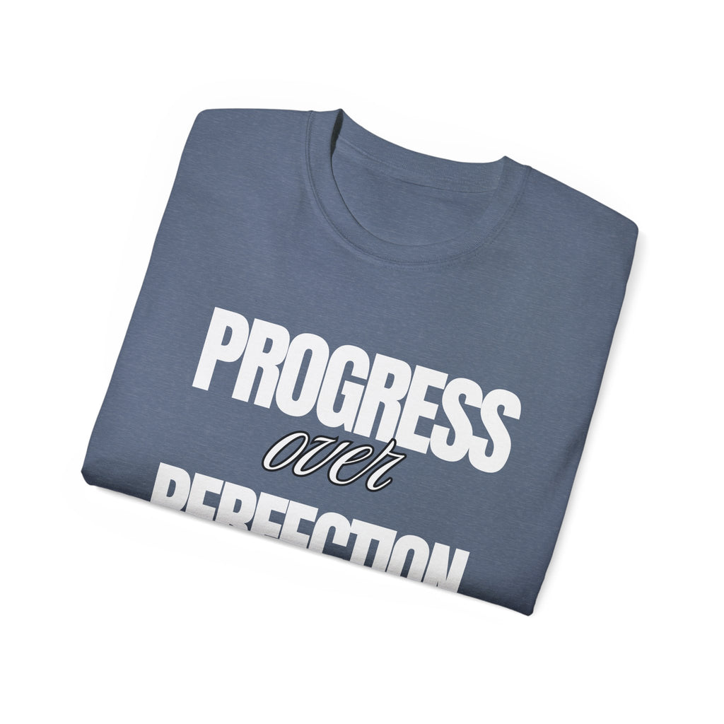 Unisex Progress Over Perfection T-Shirt – Motivational Graphic Tee