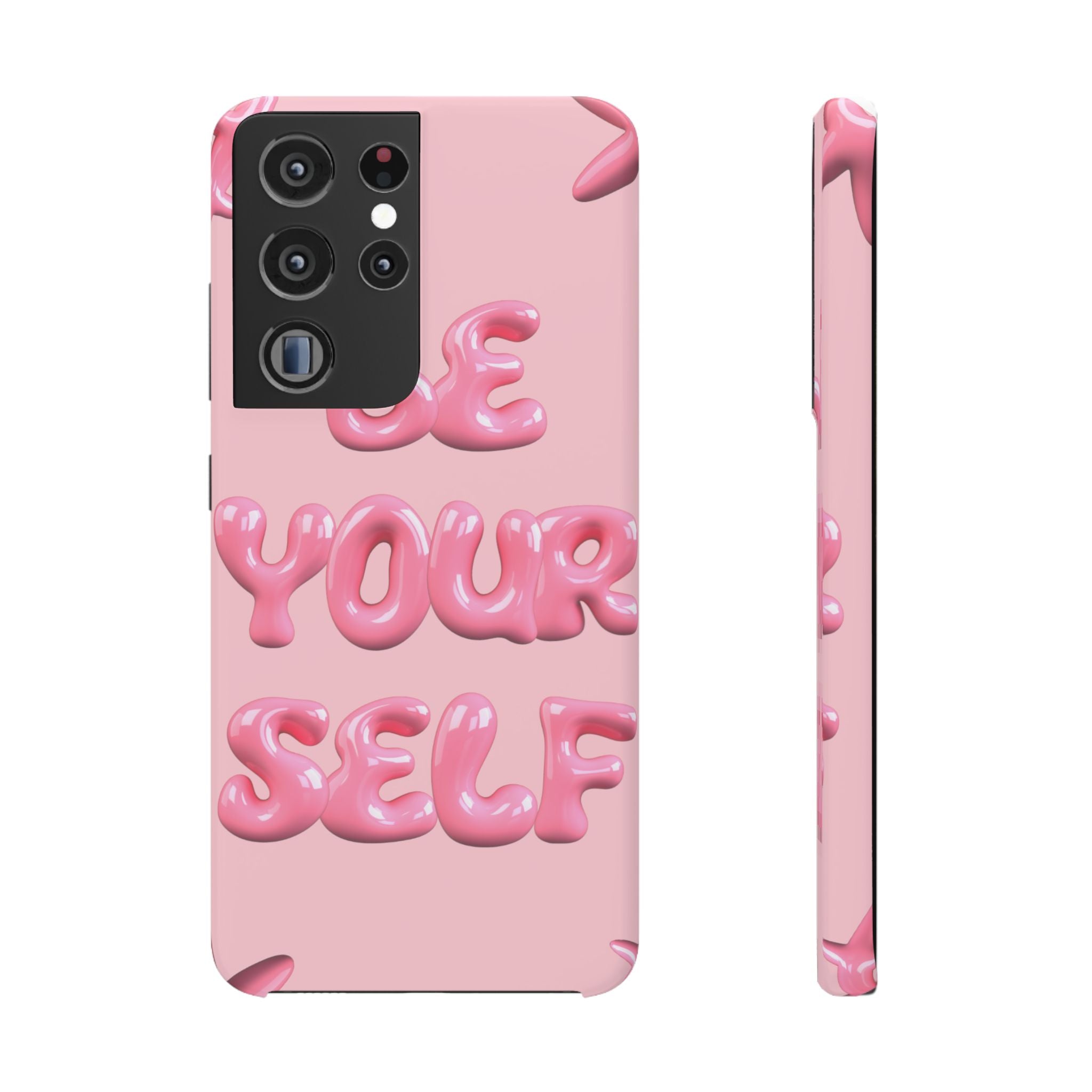 Phone Case — Pink "Be Yourself" Self-Love Protective Snap Case