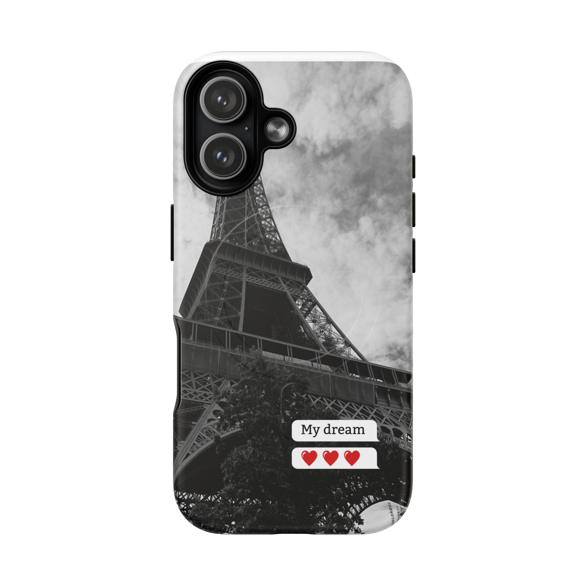 Eiffel Tower 'My Dream' Tough Magnetic Phone Case — Black & White Travel Protective Cover