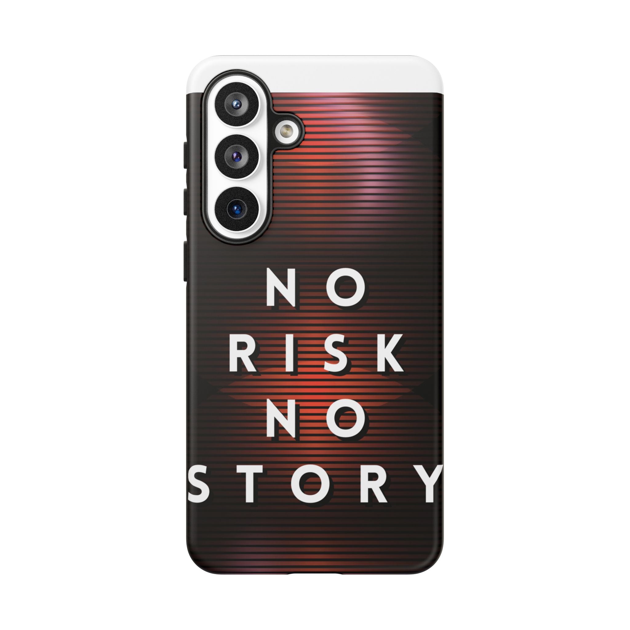Phone Case — "No Risk No Story" Motivational Protective Case
