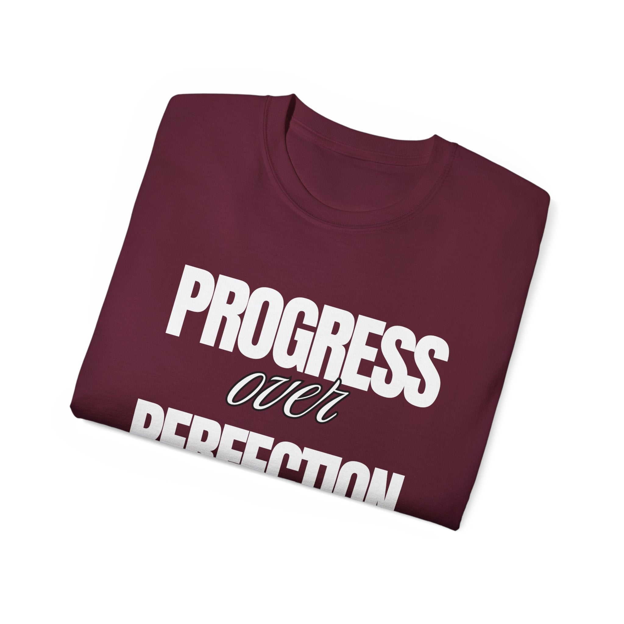 Unisex Progress Over Perfection T-Shirt – Motivational Graphic Tee