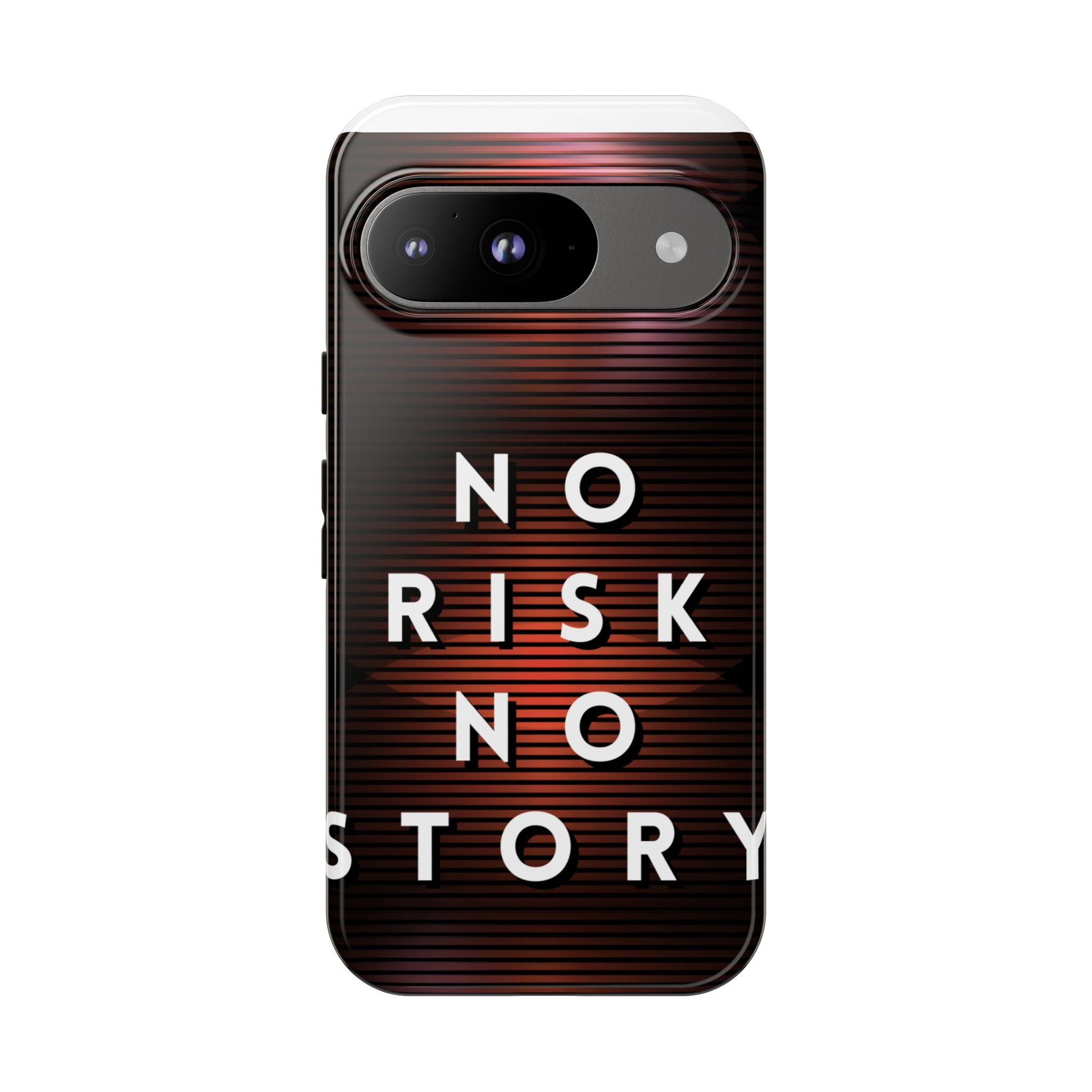Phone Case — "No Risk No Story" Motivational Protective Case