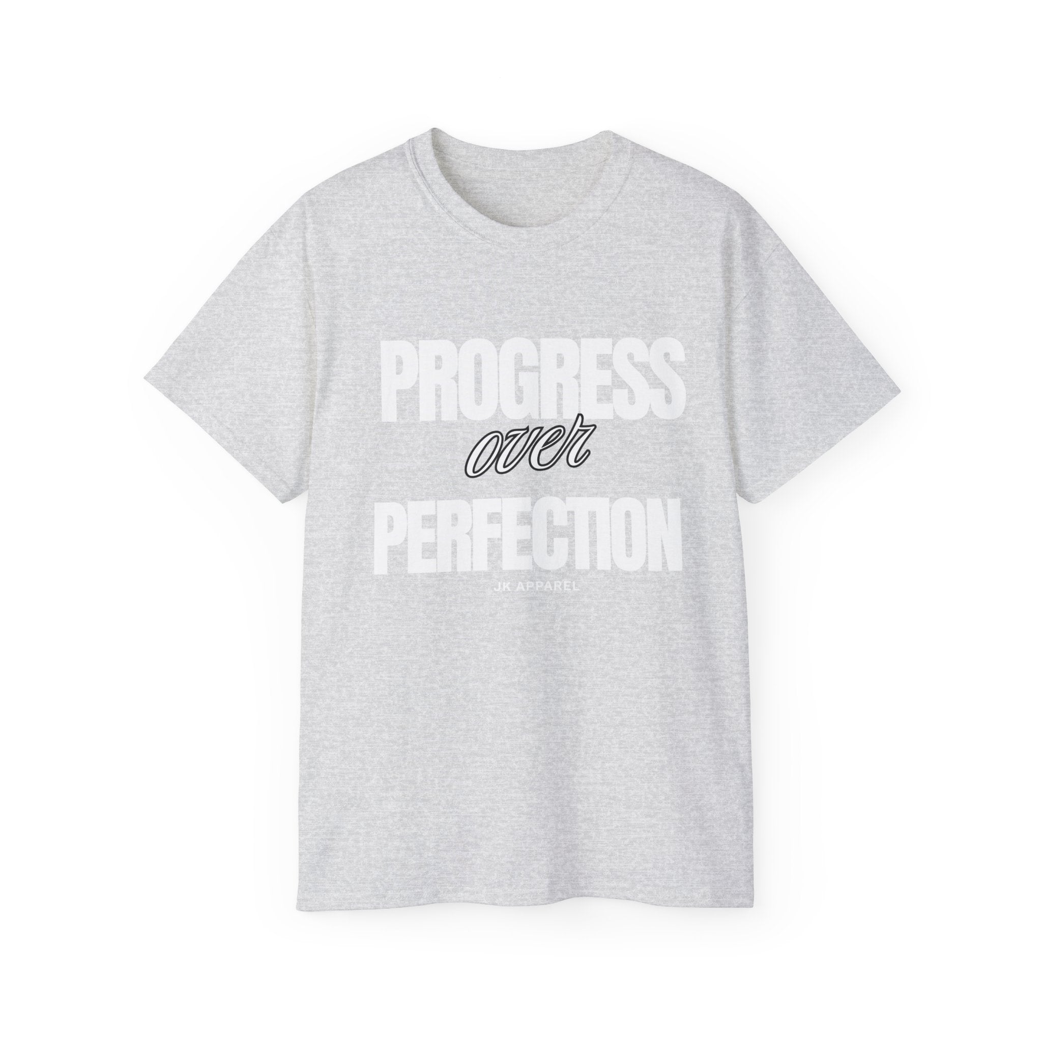 Unisex Progress Over Perfection T-Shirt – Motivational Graphic Tee