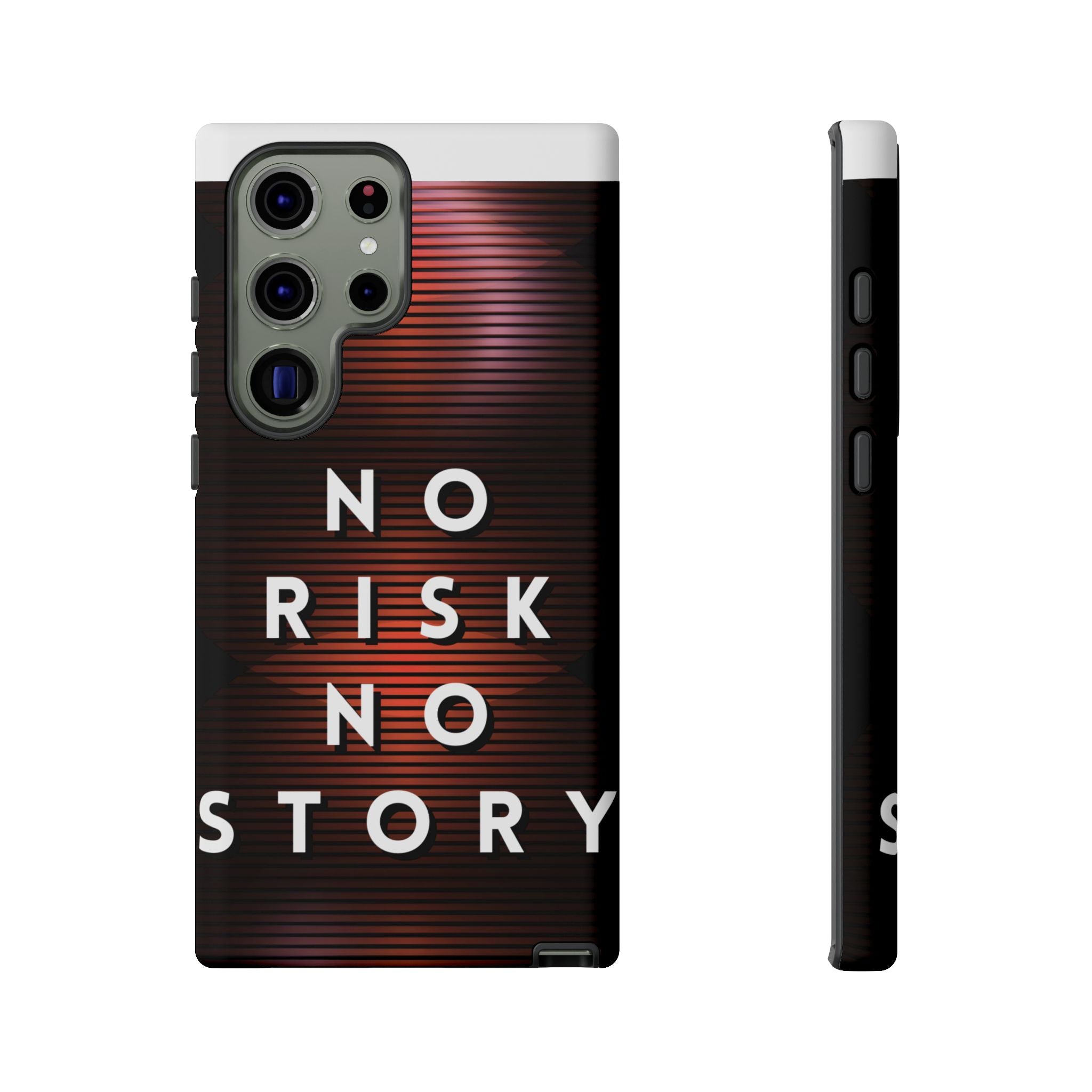 Phone Case — "No Risk No Story" Motivational Protective Case
