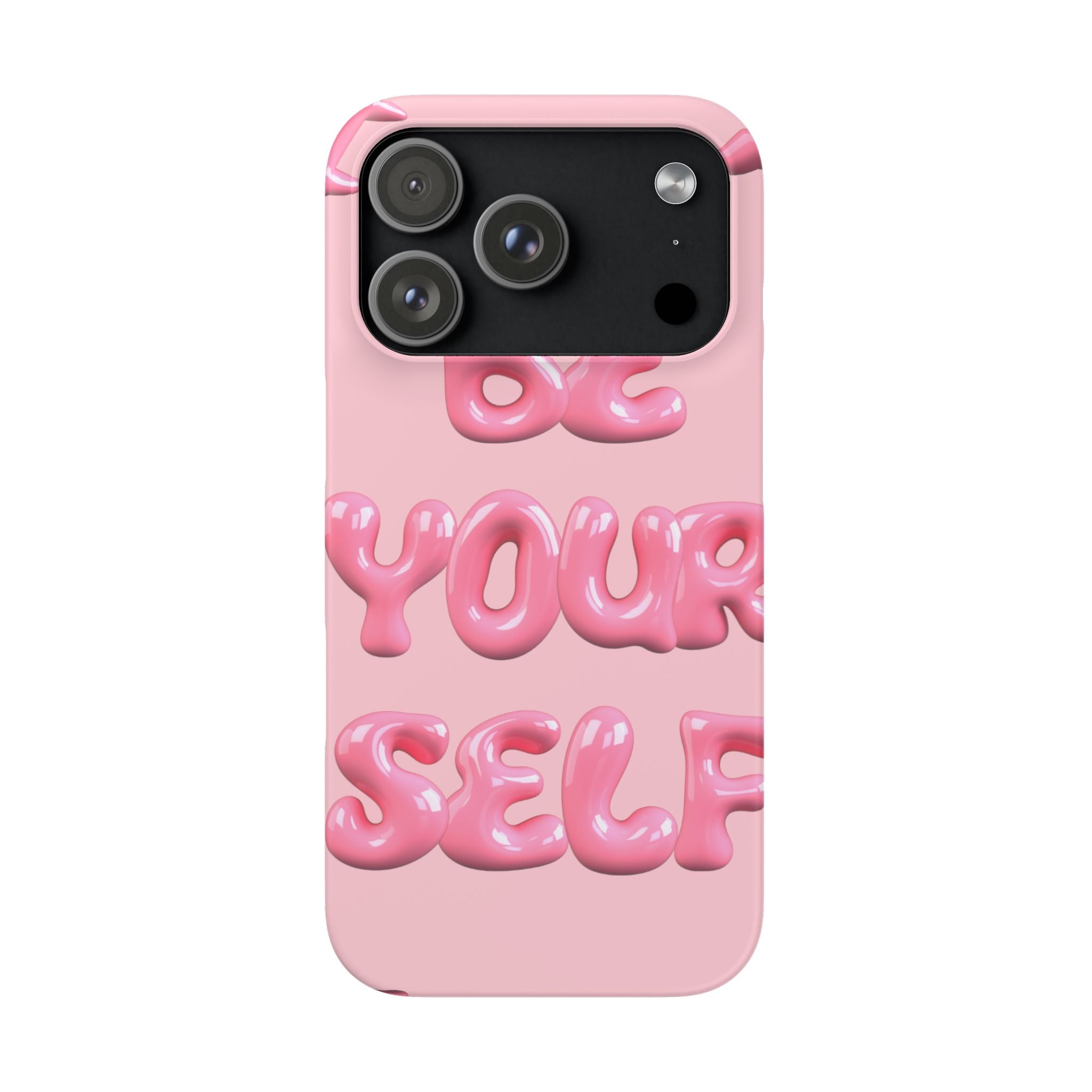 Phone Case - "Be Yourself" Pink Bubble Typography Snap Case
