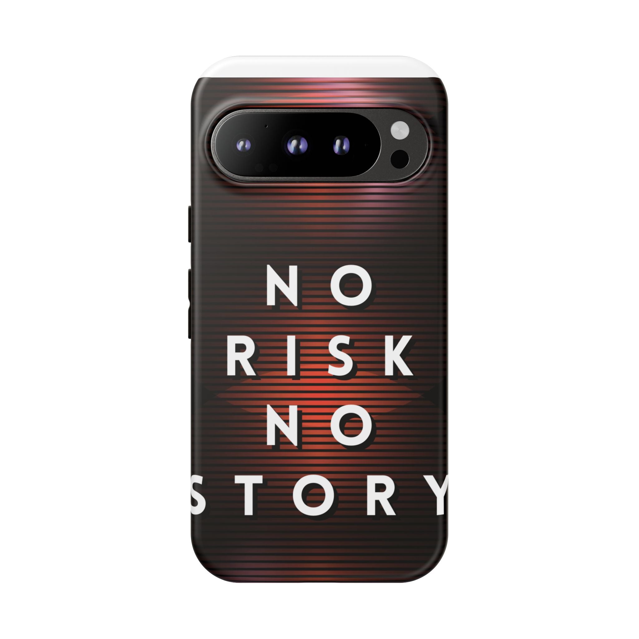 Phone Case — "No Risk No Story" Motivational Protective Case